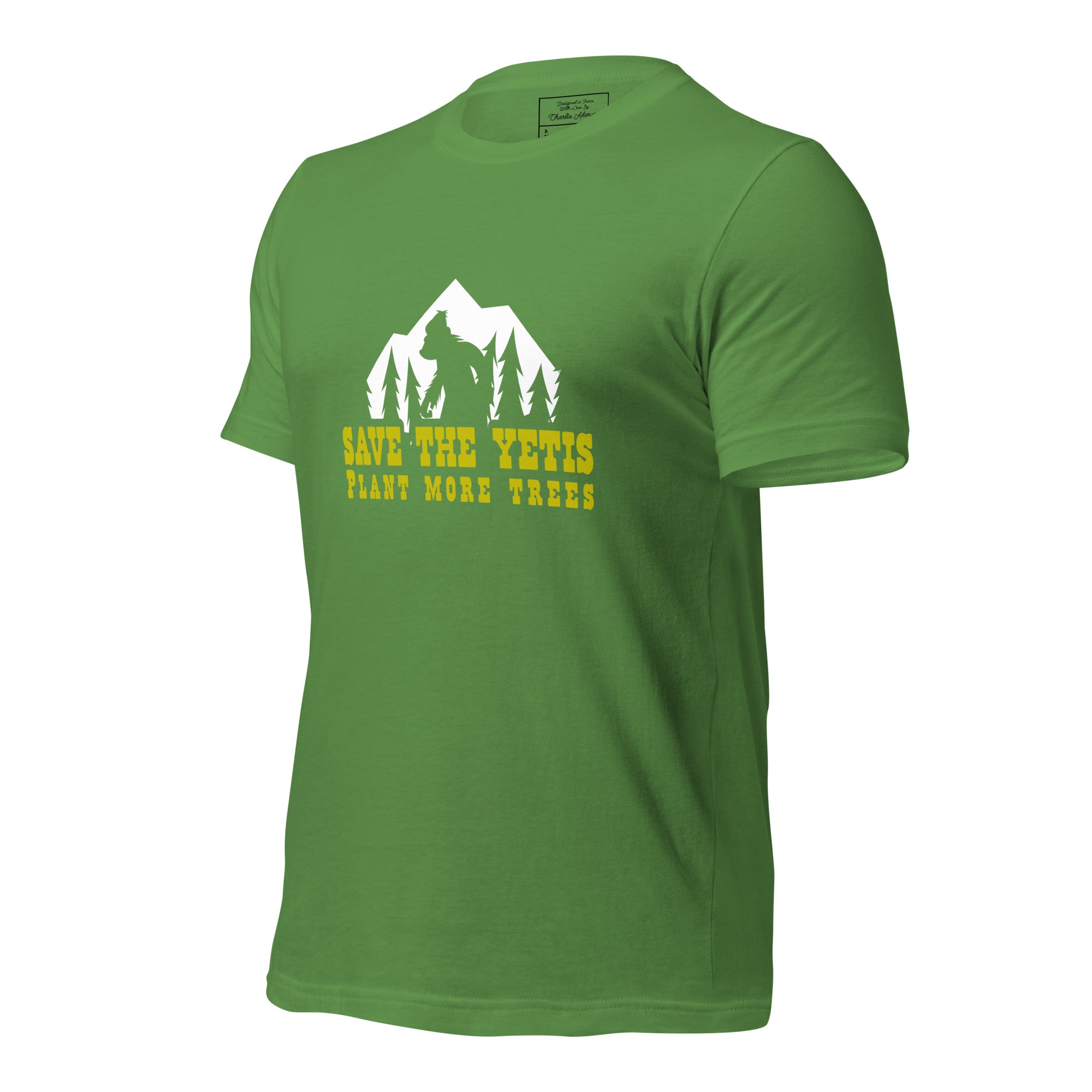 Unisex cotton t-shirt Save the Yetis Plant more Trees on Green (front & back)
