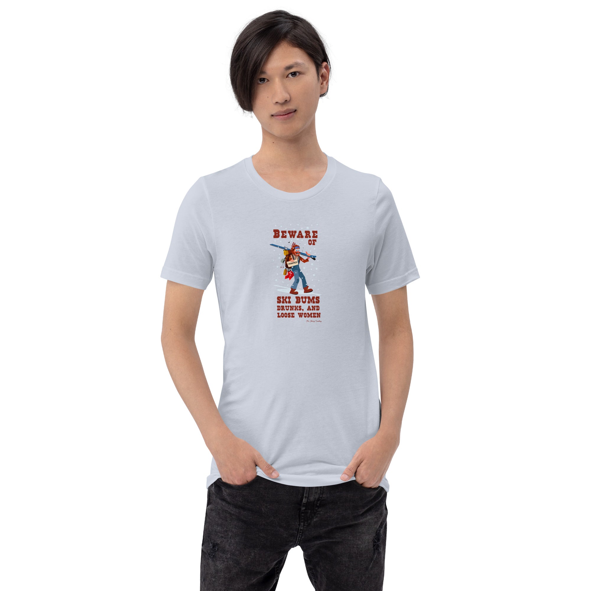 T-shirt en coton unisexe Beware of ski bums, drunks and loose women sur couleurs claires