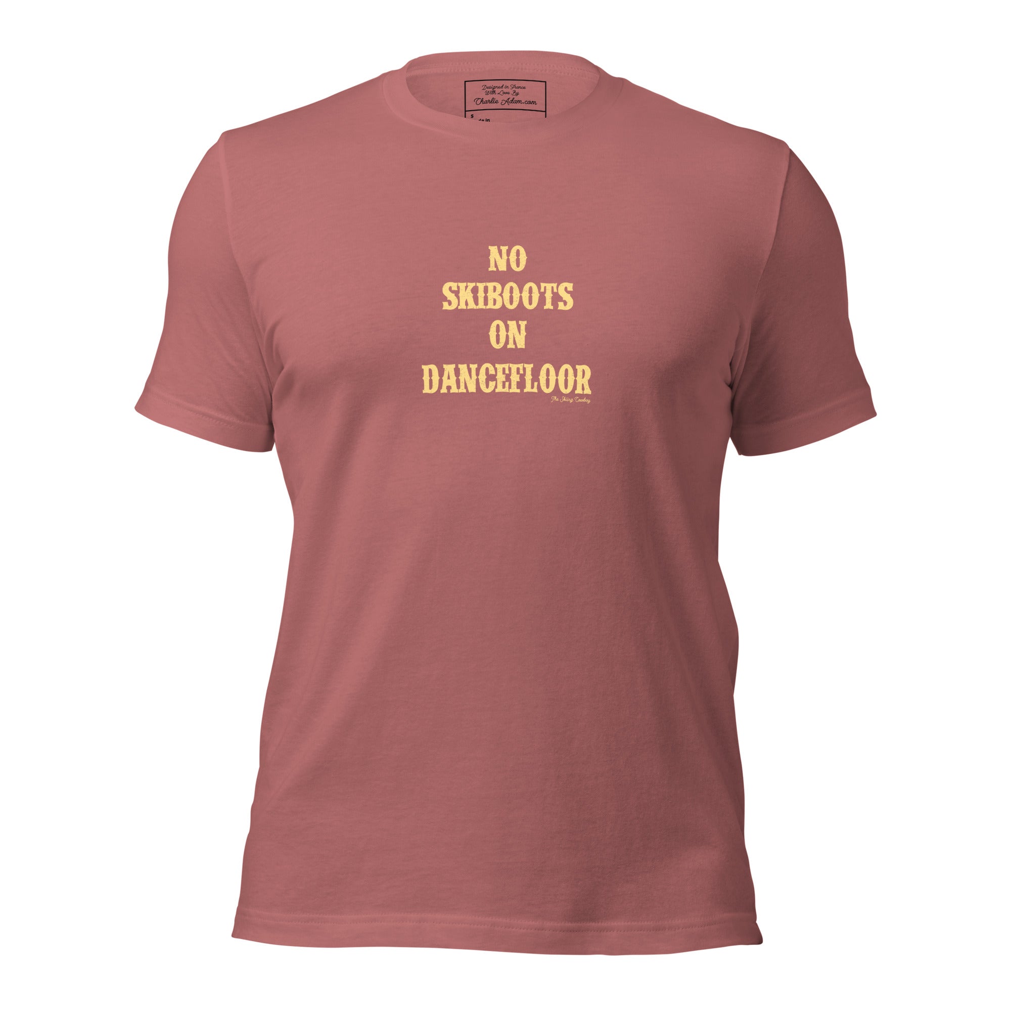 T-shirt en coton unisexe No Skiboots on Dancefloor sur couleurs vives