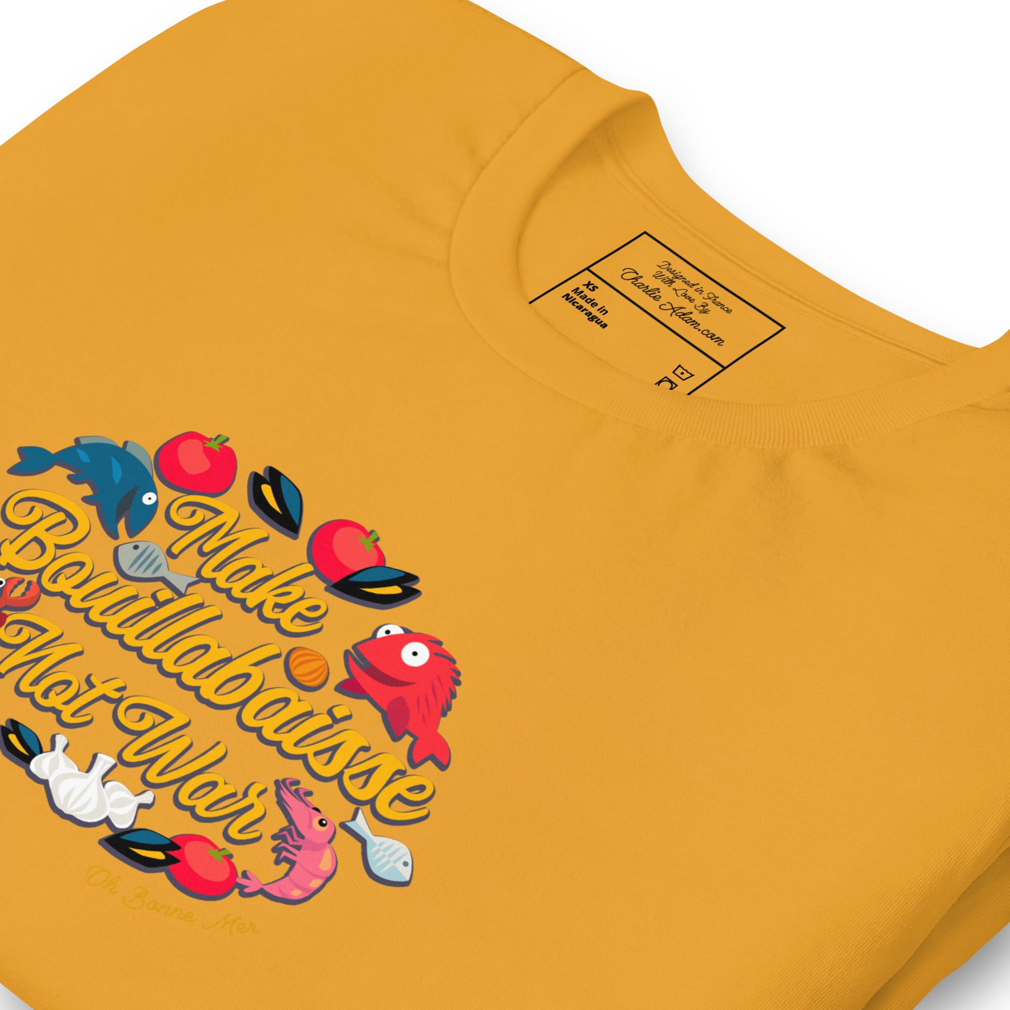 T-shirt en coton unisexe Make Bouillabaisse Not War