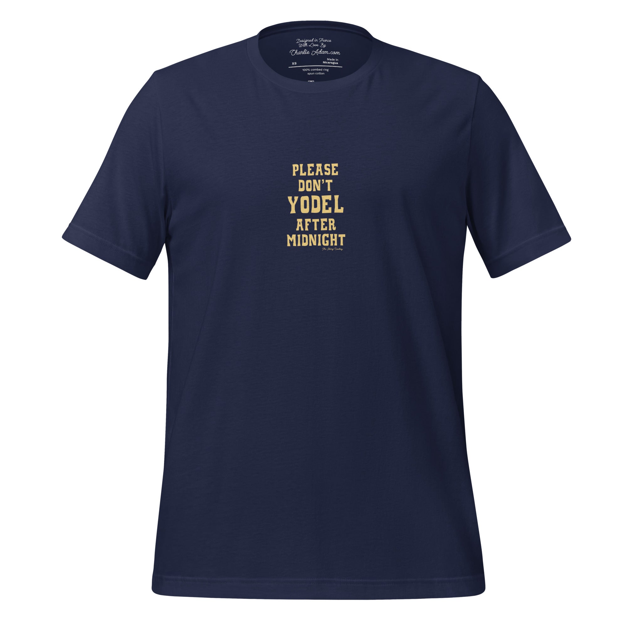 T-shirt en coton unisexe Don't Yodel After Midnight texte clair