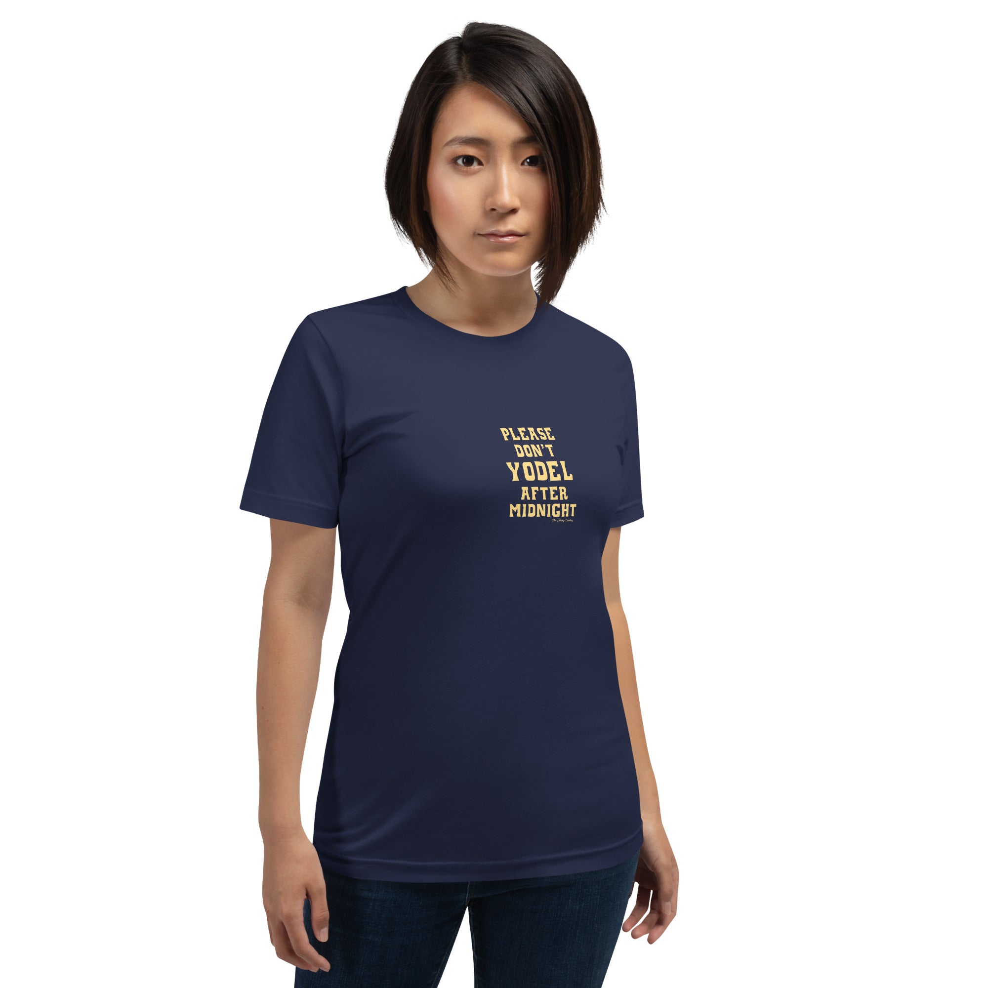 T-shirt en coton unisexe Don't Yodel After Midnight texte clair