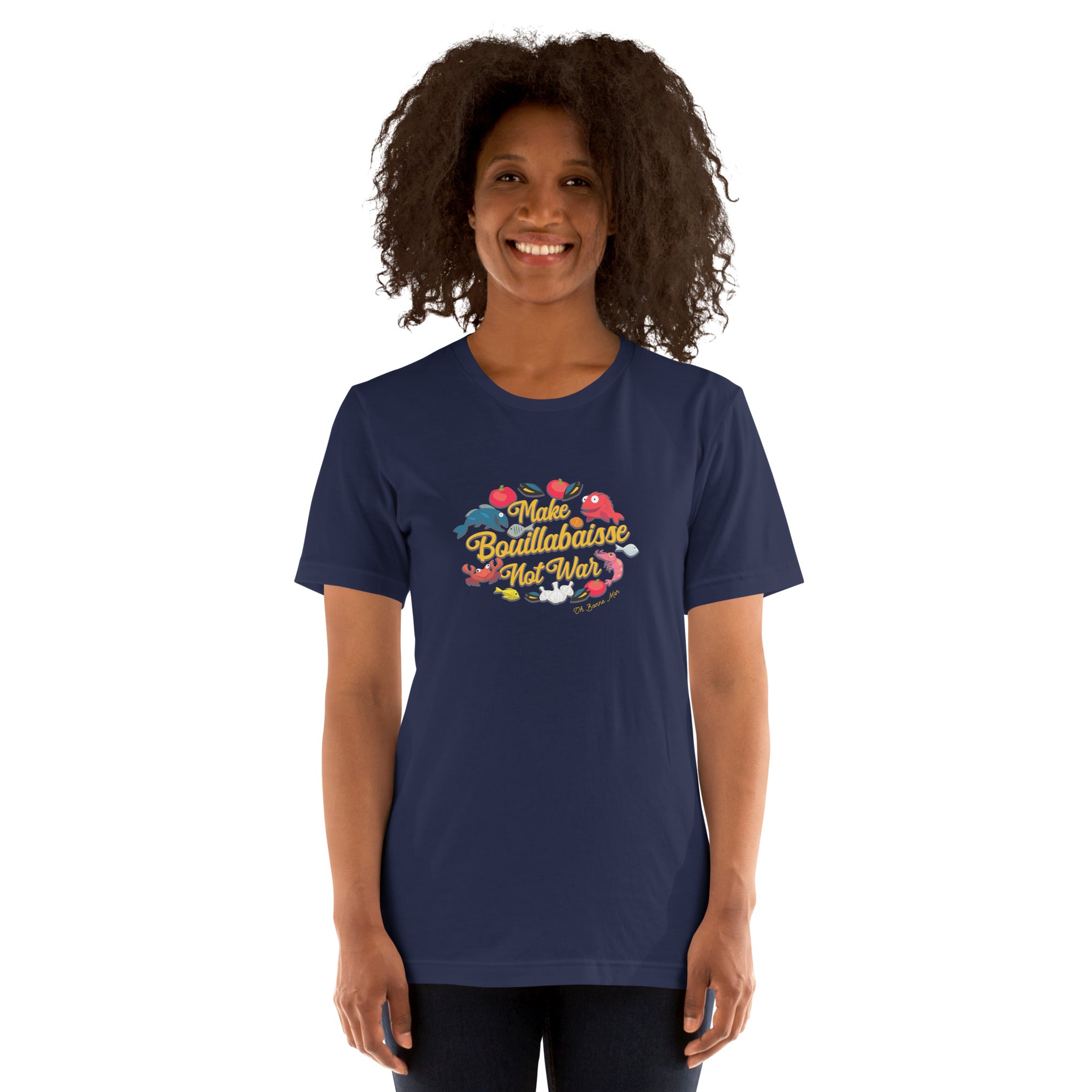 T-shirt en coton unisexe Make Bouillabaisse Not War sur couleurs foncées