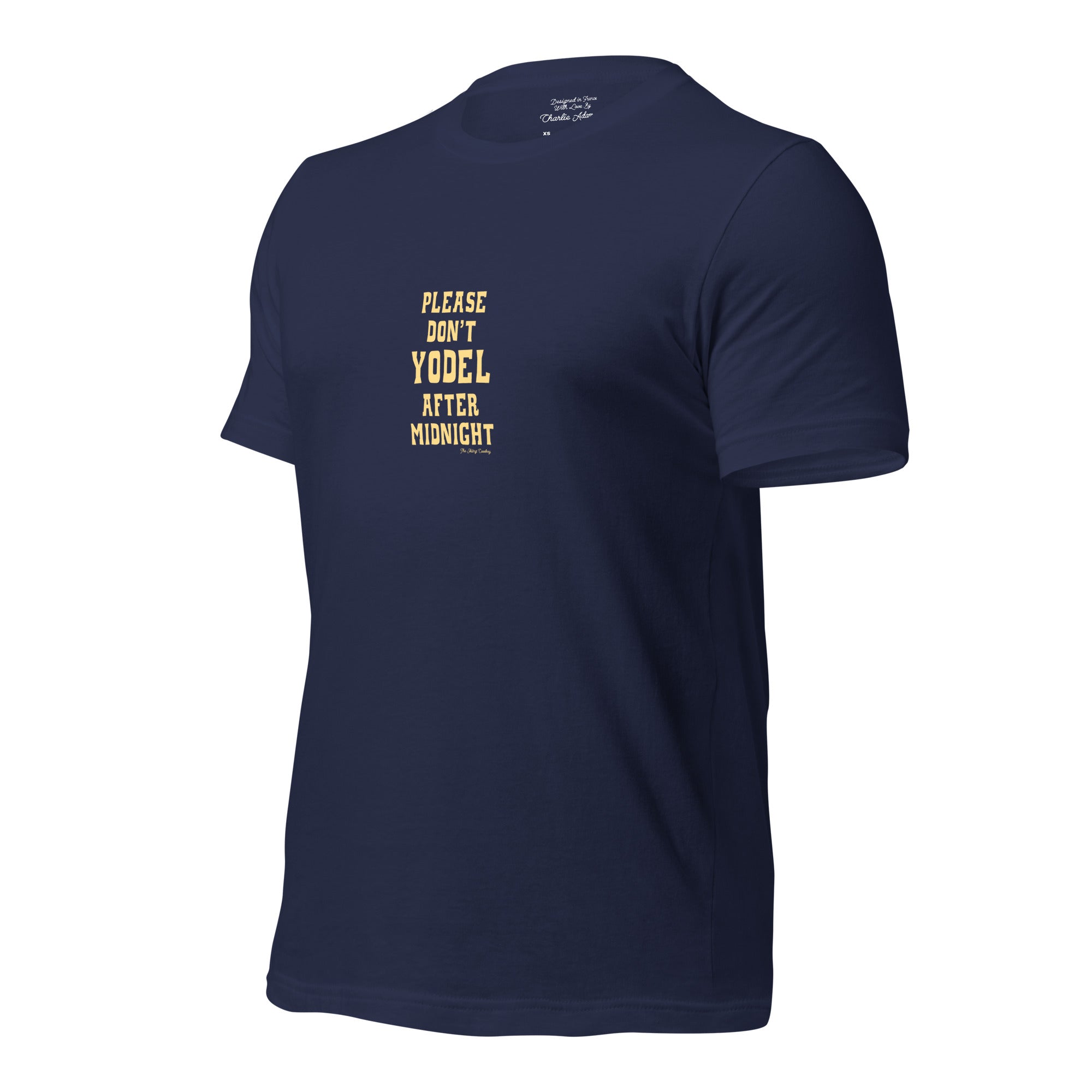 T-shirt en coton unisexe Don't Yodel After Midnight texte clair