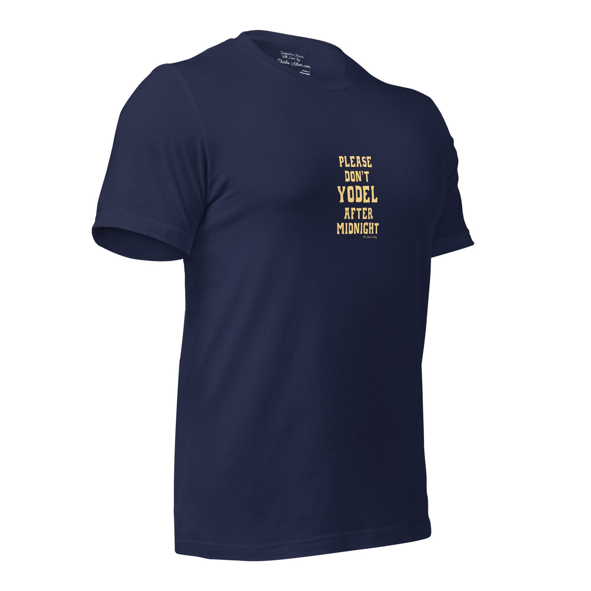 T-shirt en coton unisexe Don't Yodel After Midnight texte clair