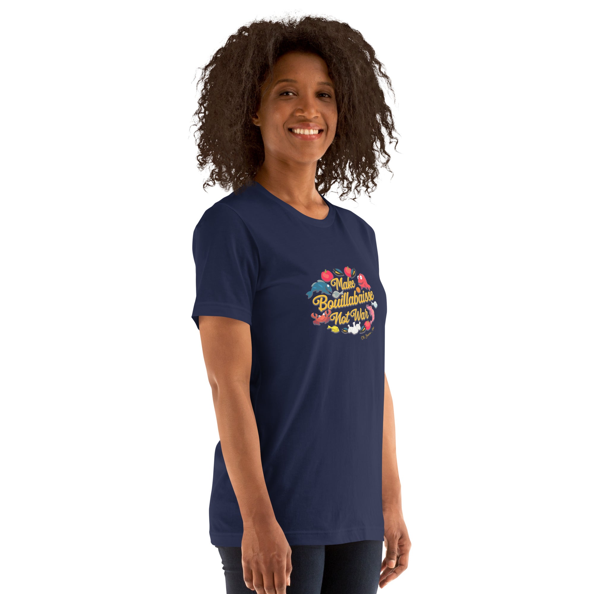 T-shirt en coton unisexe Make Bouillabaisse Not War sur couleurs foncées