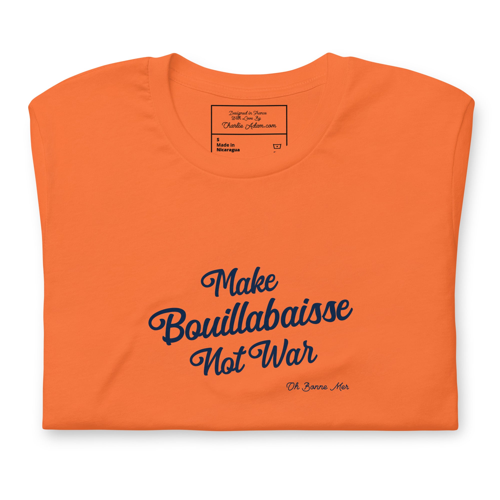 Unisex t-shirt Make Bouillabaisse Not War Text Only navy on bright colors