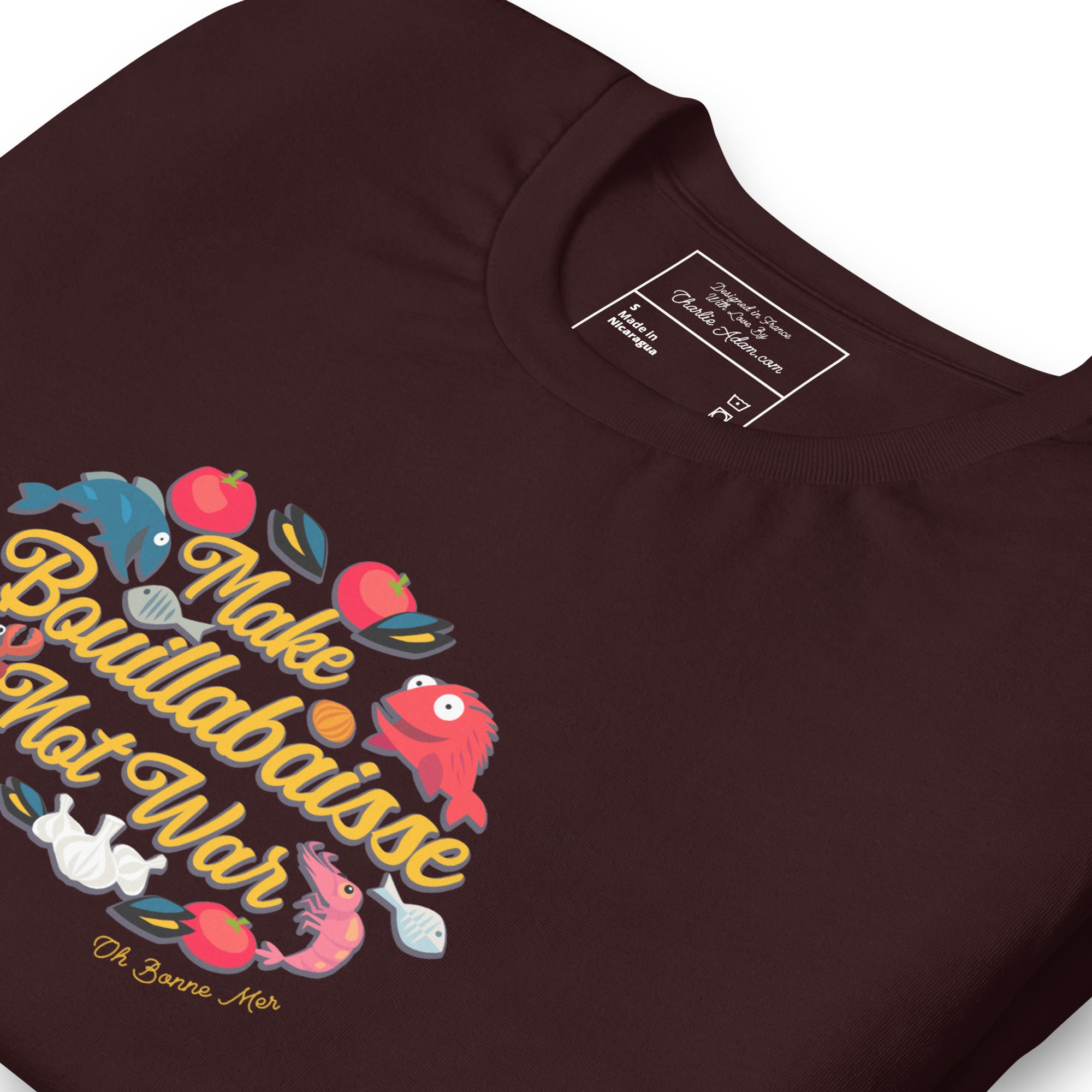 T-shirt en coton unisexe Make Bouillabaisse Not War