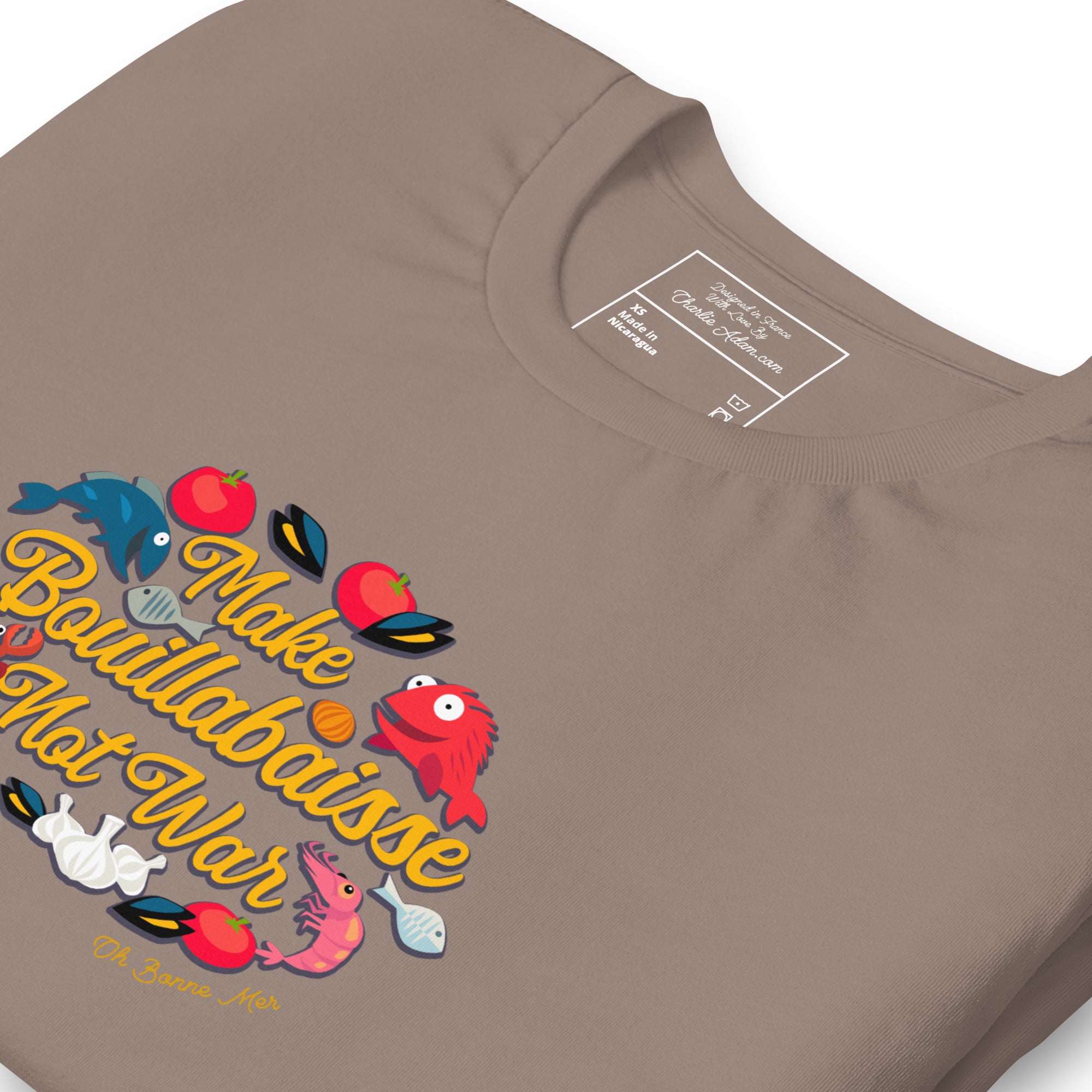 T-shirt en coton unisexe Make Bouillabaisse Not War