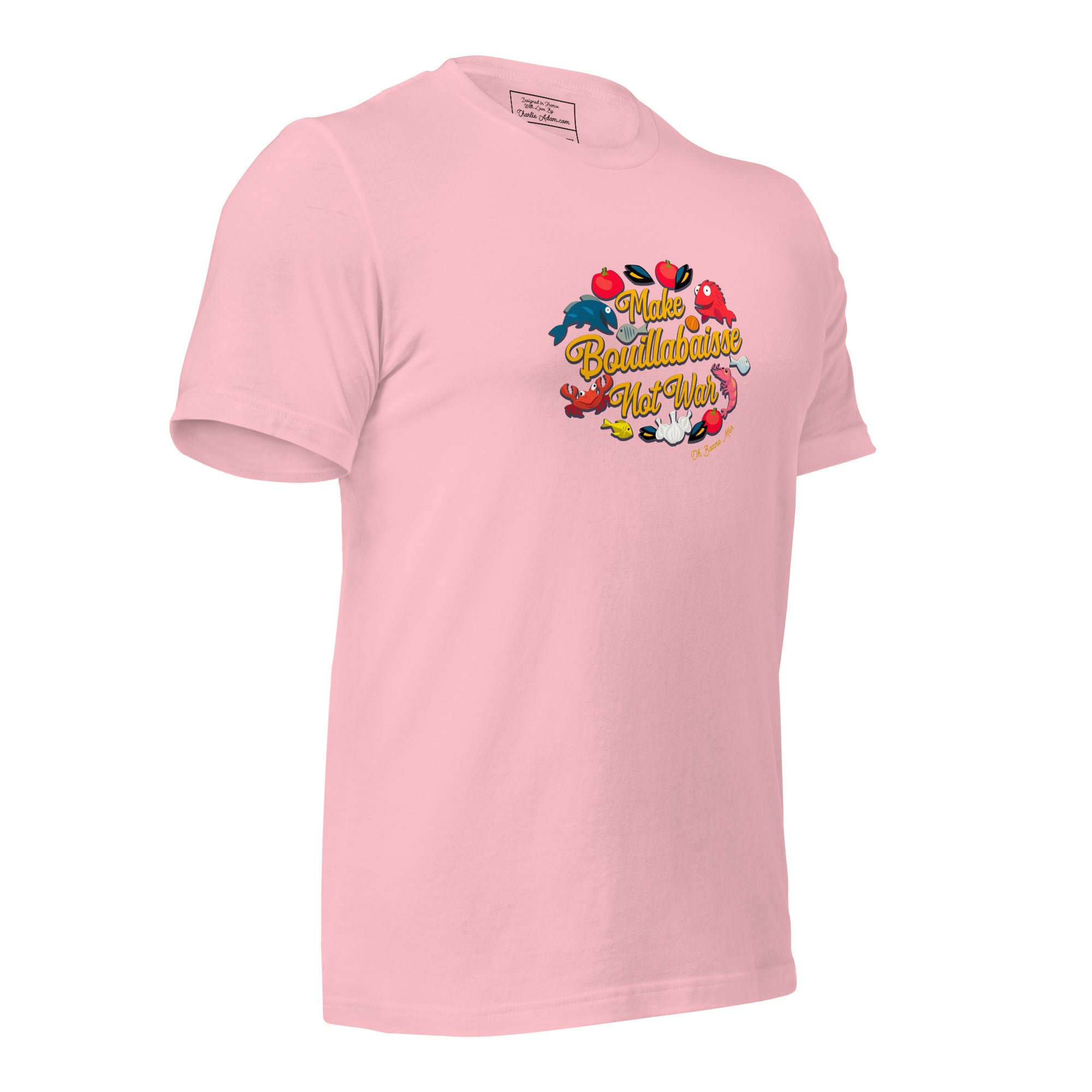 T-shirt en coton unisexe Make Bouillabaisse Not War sur couleurs claires