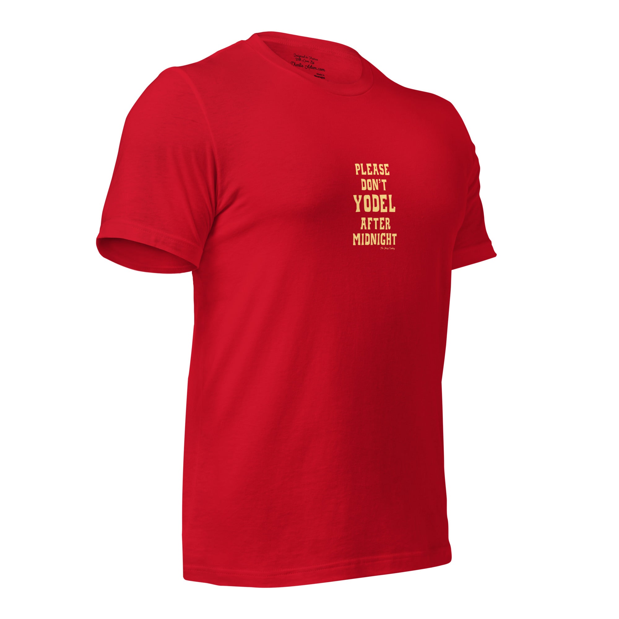 T-shirt en coton unisexe Don't Yodel After Midnight texte clair