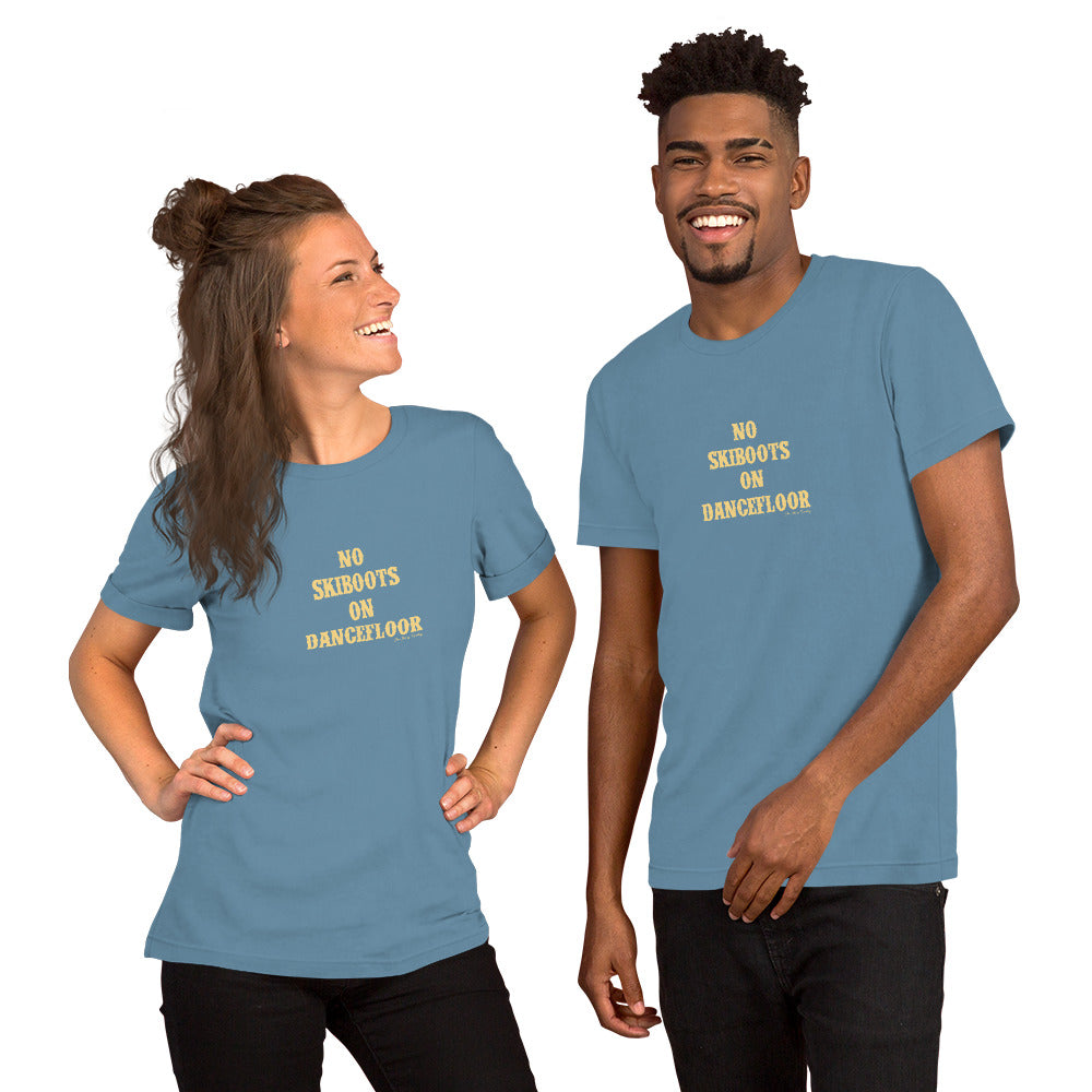 T-shirt en coton unisexe No Skiboots on Dancefloor sur couleurs foncées