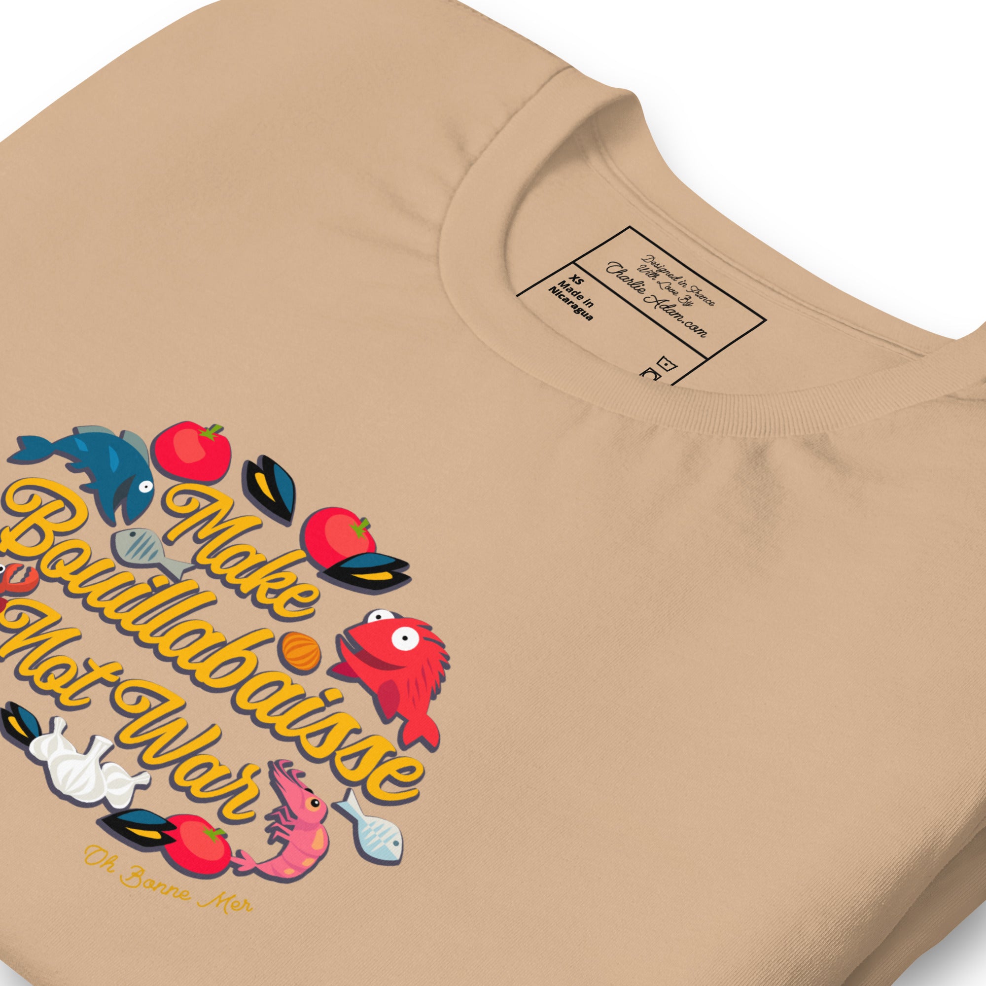 T-shirt en coton unisexe Make Bouillabaisse Not War