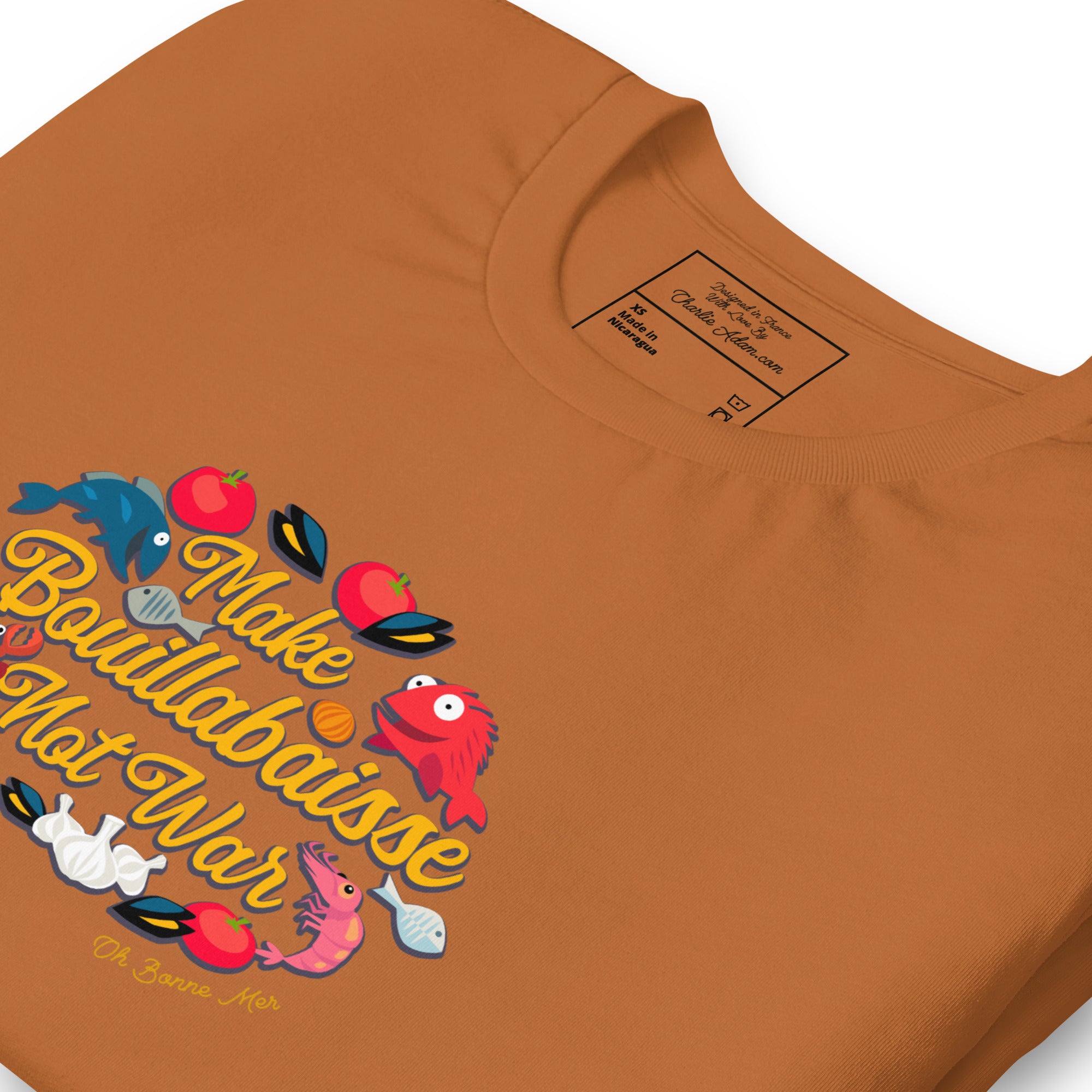 T-shirt en coton unisexe Make Bouillabaisse Not War