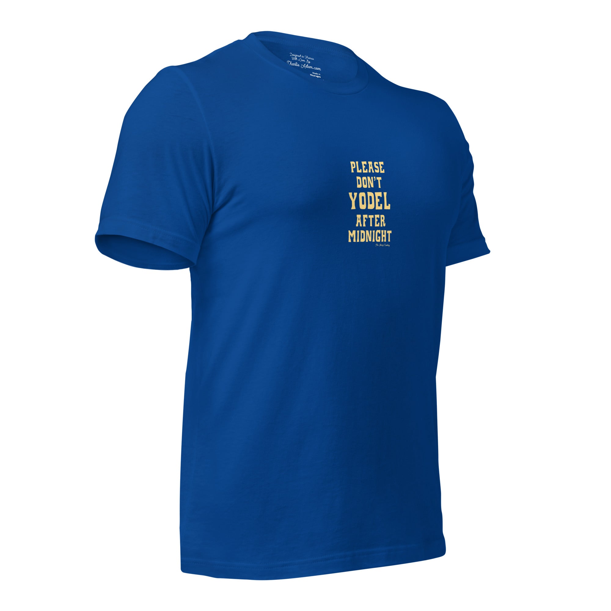 T-shirt en coton unisexe Don't Yodel After Midnight texte clair