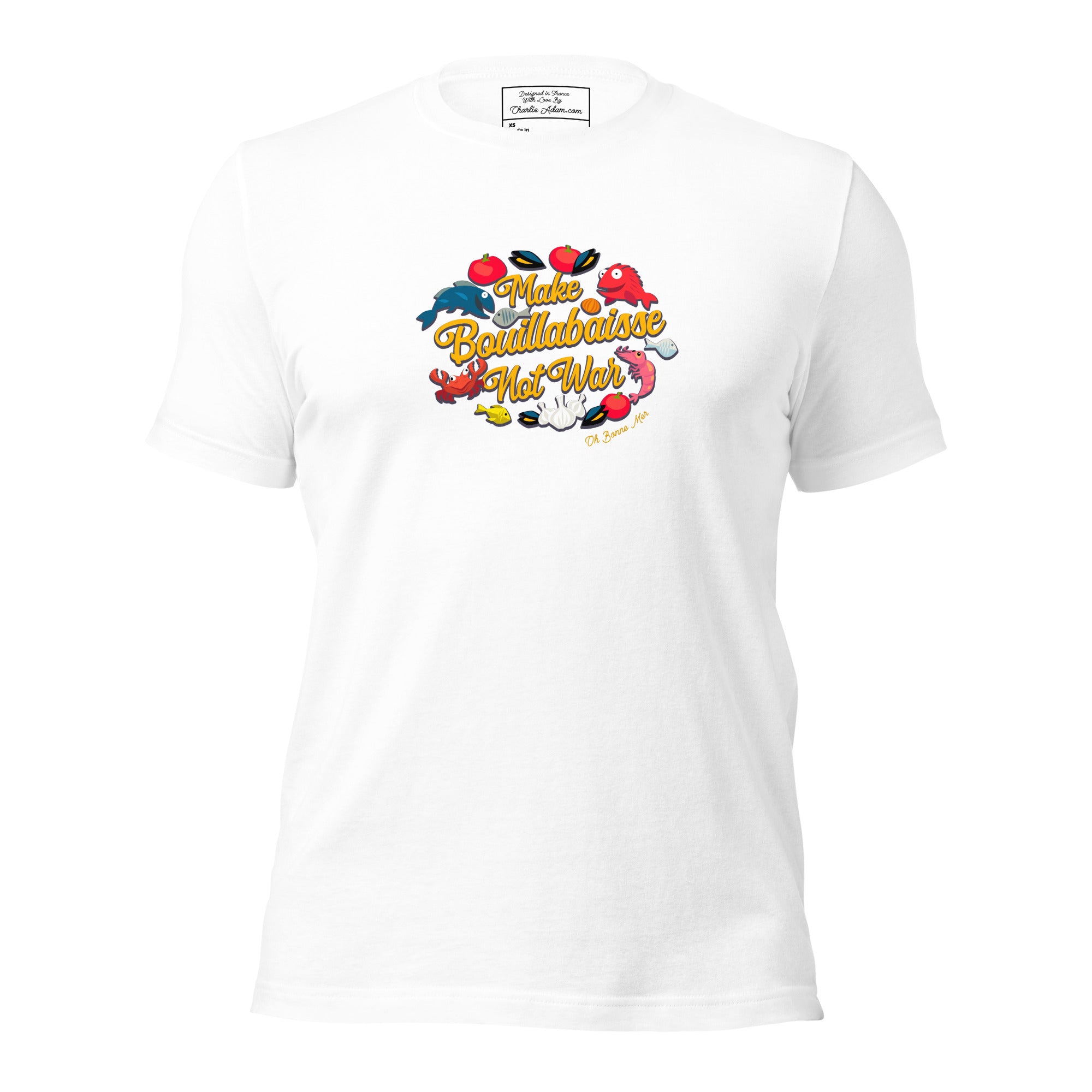 T-shirt en coton unisexe Make Bouillabaisse Not War sur couleurs claires
