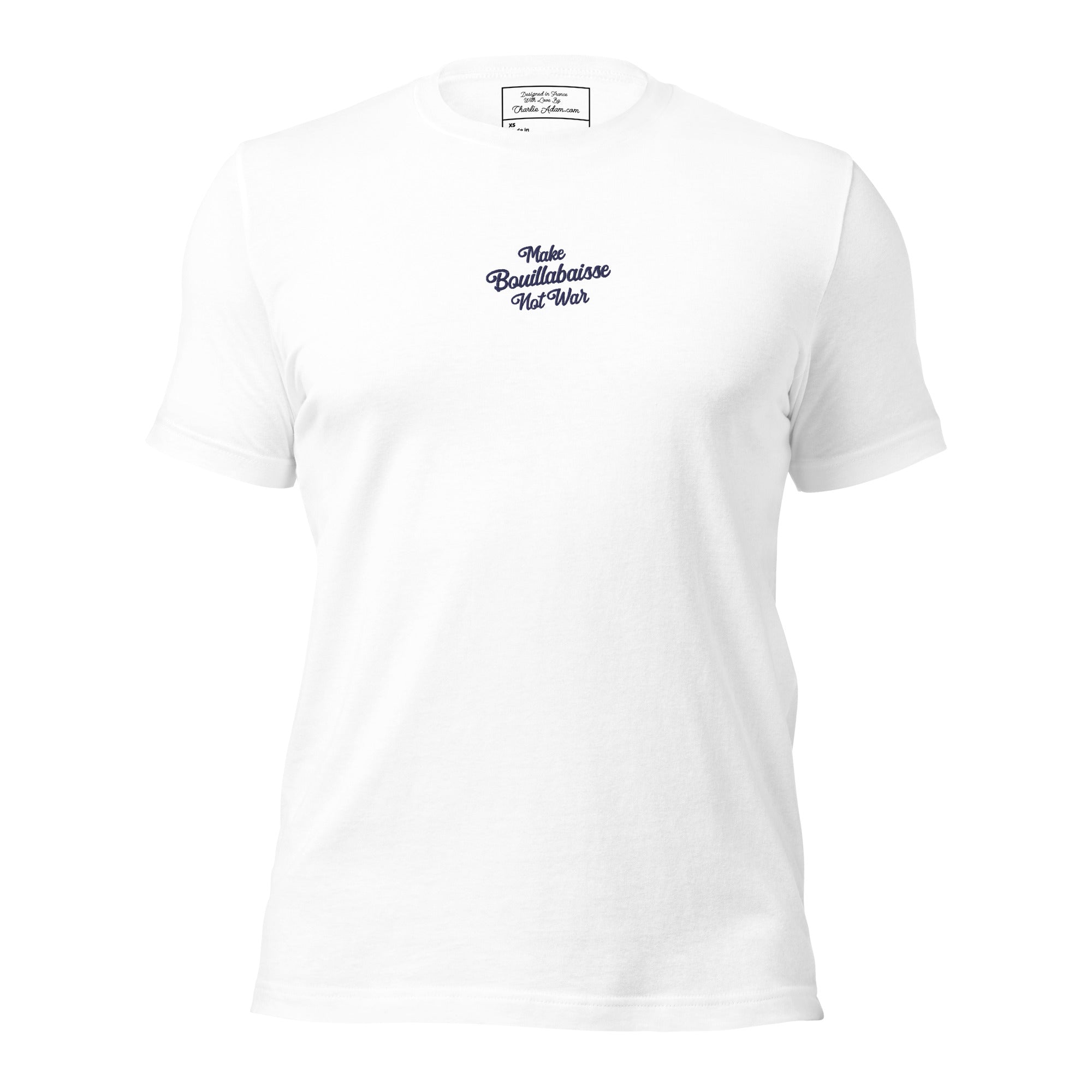 T-shirt en coton unisexe Make Bouillabaisse Not War Navy brodé sur couleurs claires