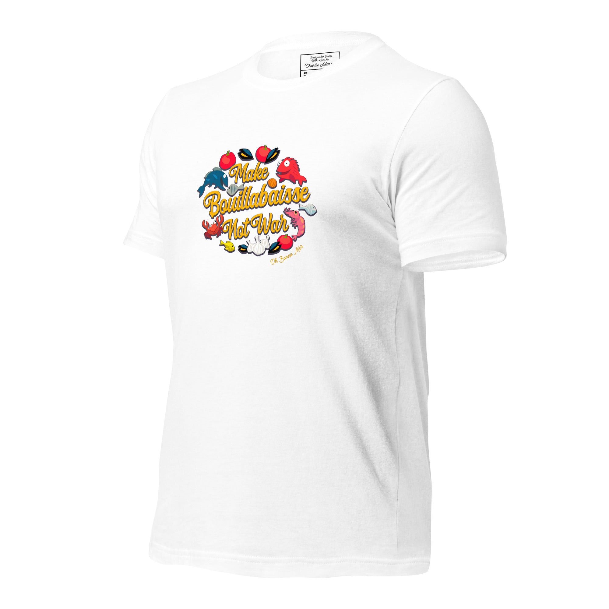 T-shirt en coton unisexe Make Bouillabaisse Not War sur couleurs claires