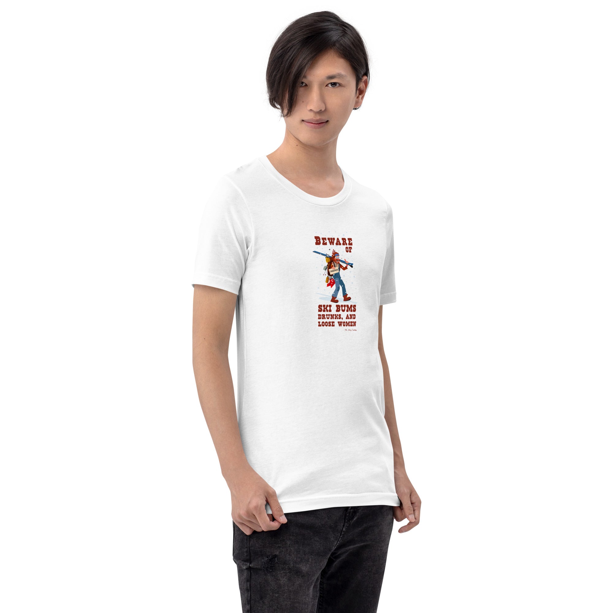 T-shirt en coton unisexe Beware of ski bums, drunks and loose women sur couleurs claires
