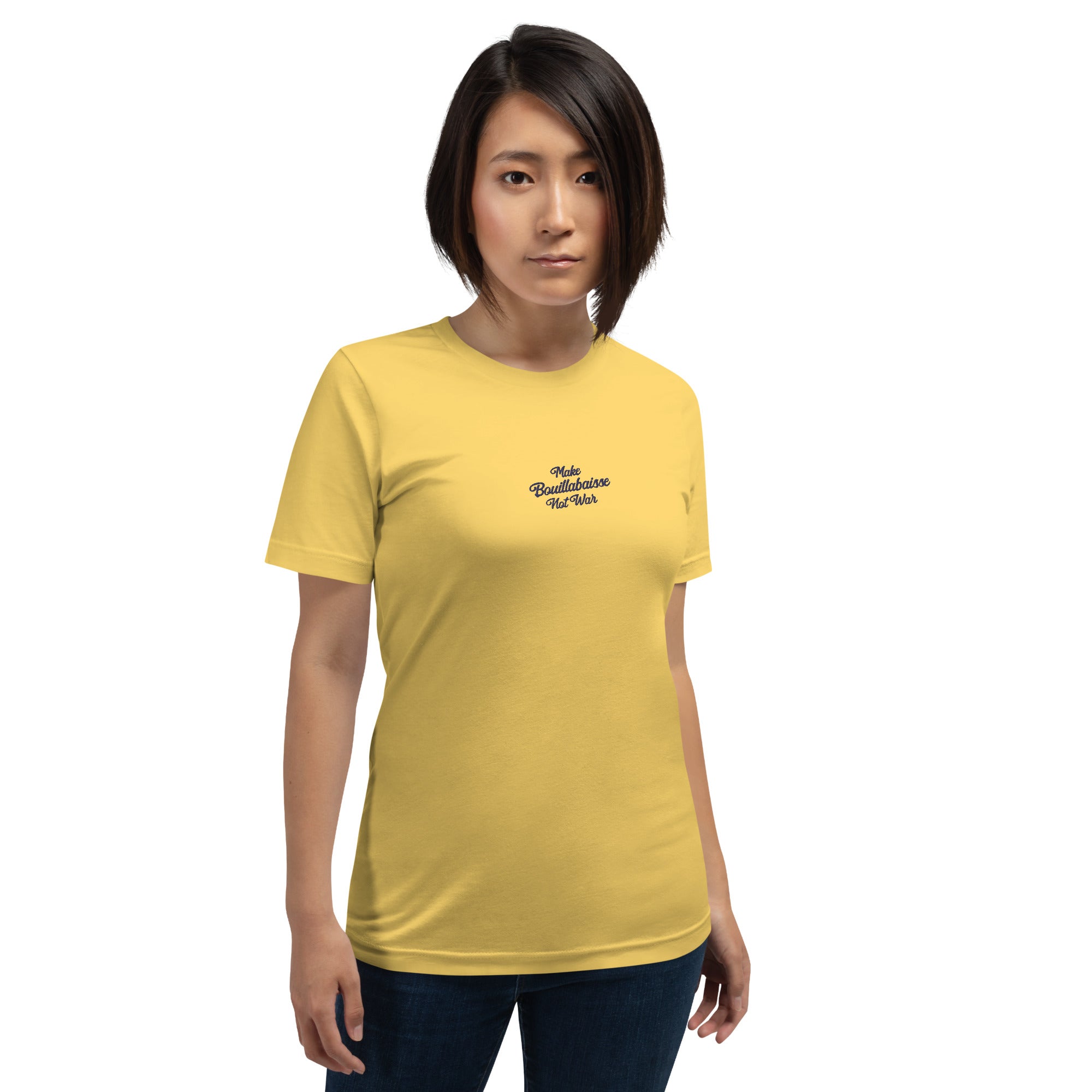 Unisex t-shirt Make Bouillabaisse Not War Text Only navy on bright colors