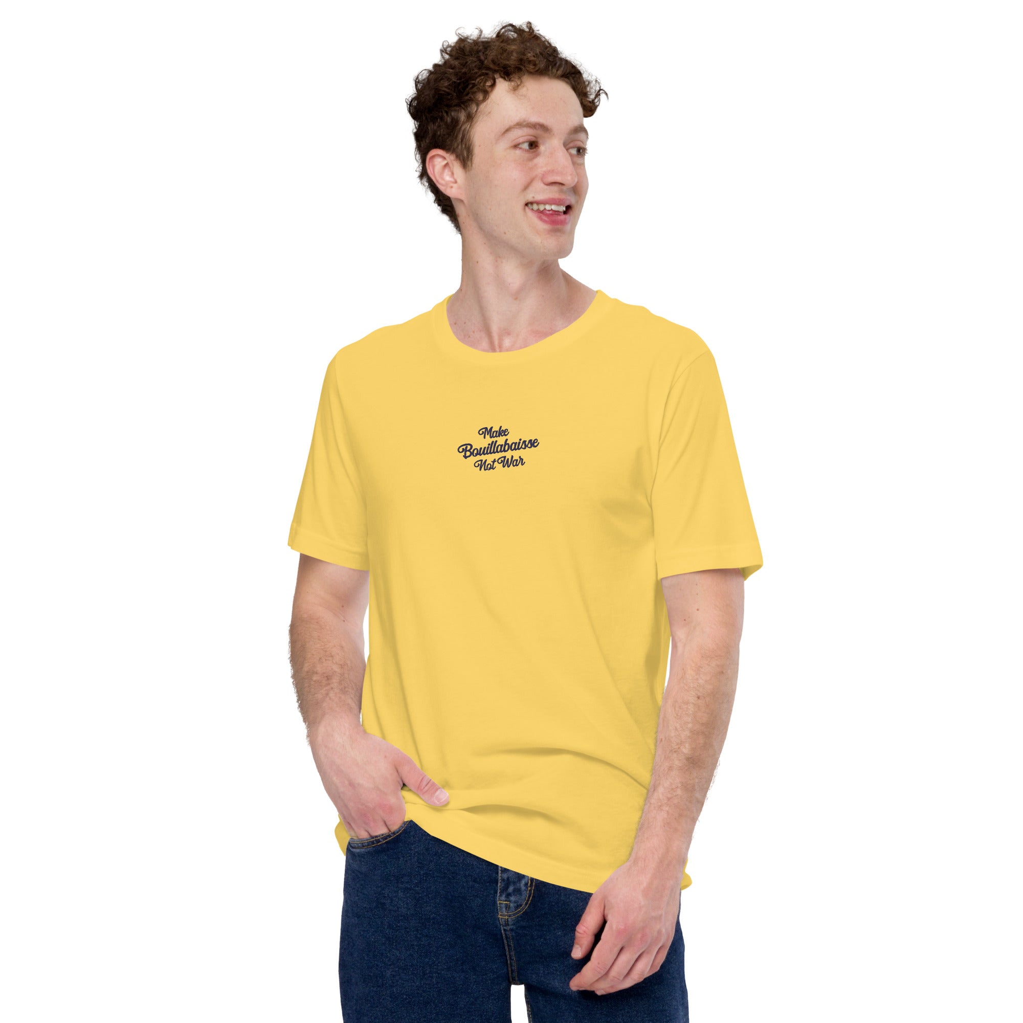 Unisex t-shirt Make Bouillabaisse Not War Text Only navy on bright colors