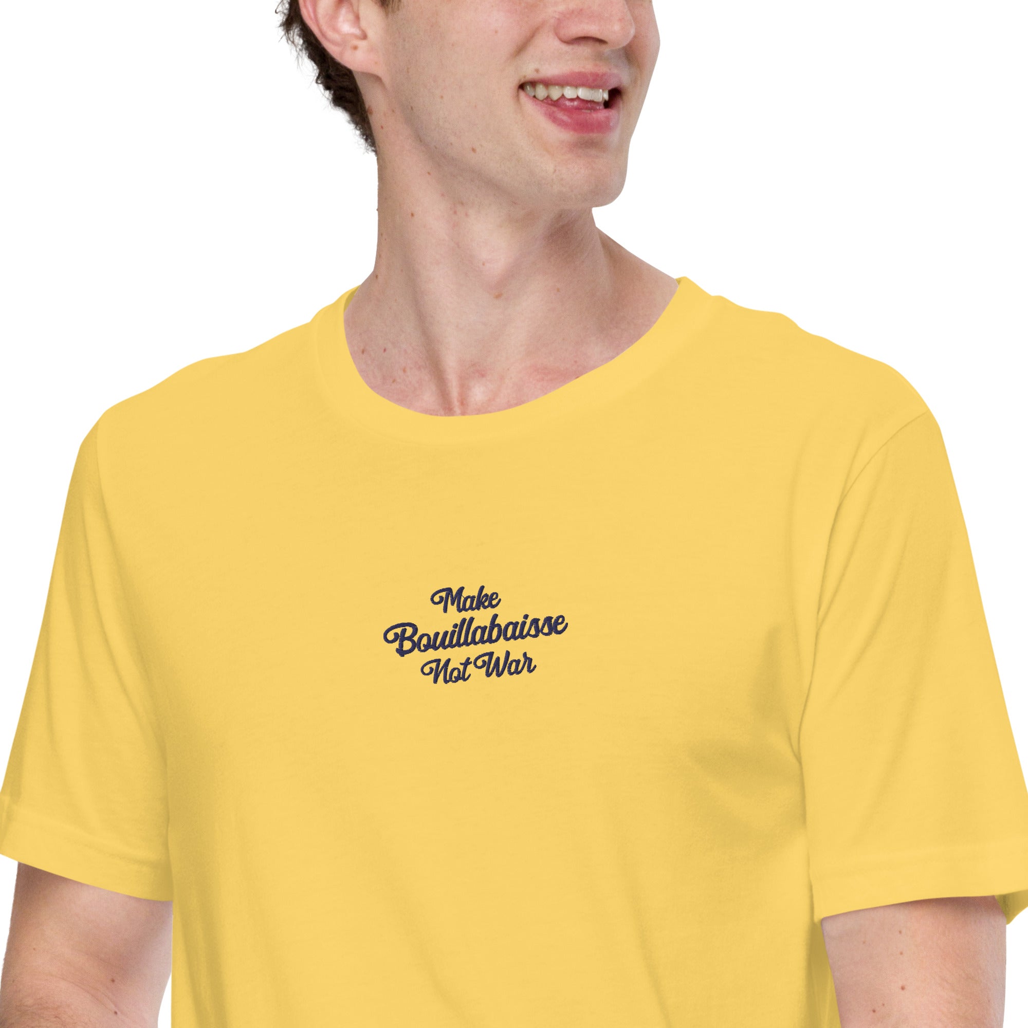 Unisex t-shirt Make Bouillabaisse Not War Text Only navy on bright colors