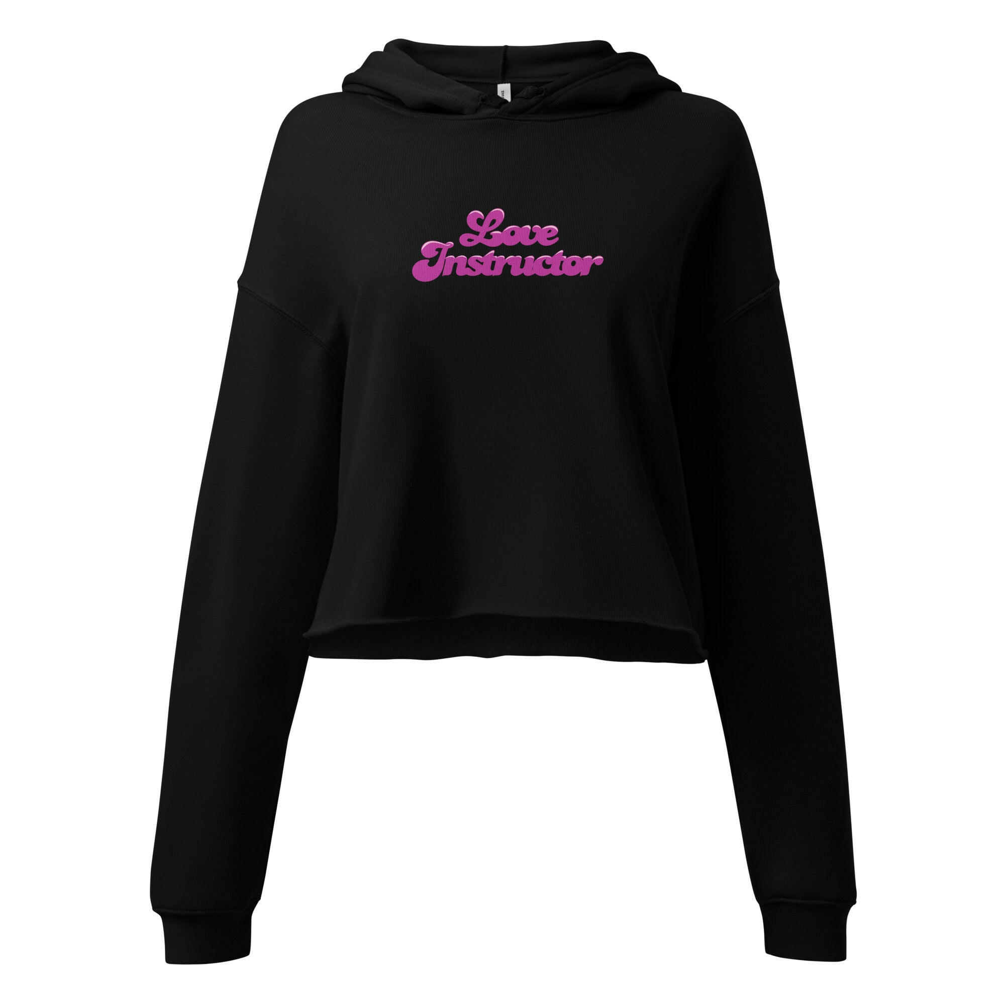 Crop Hoodie Love instructor