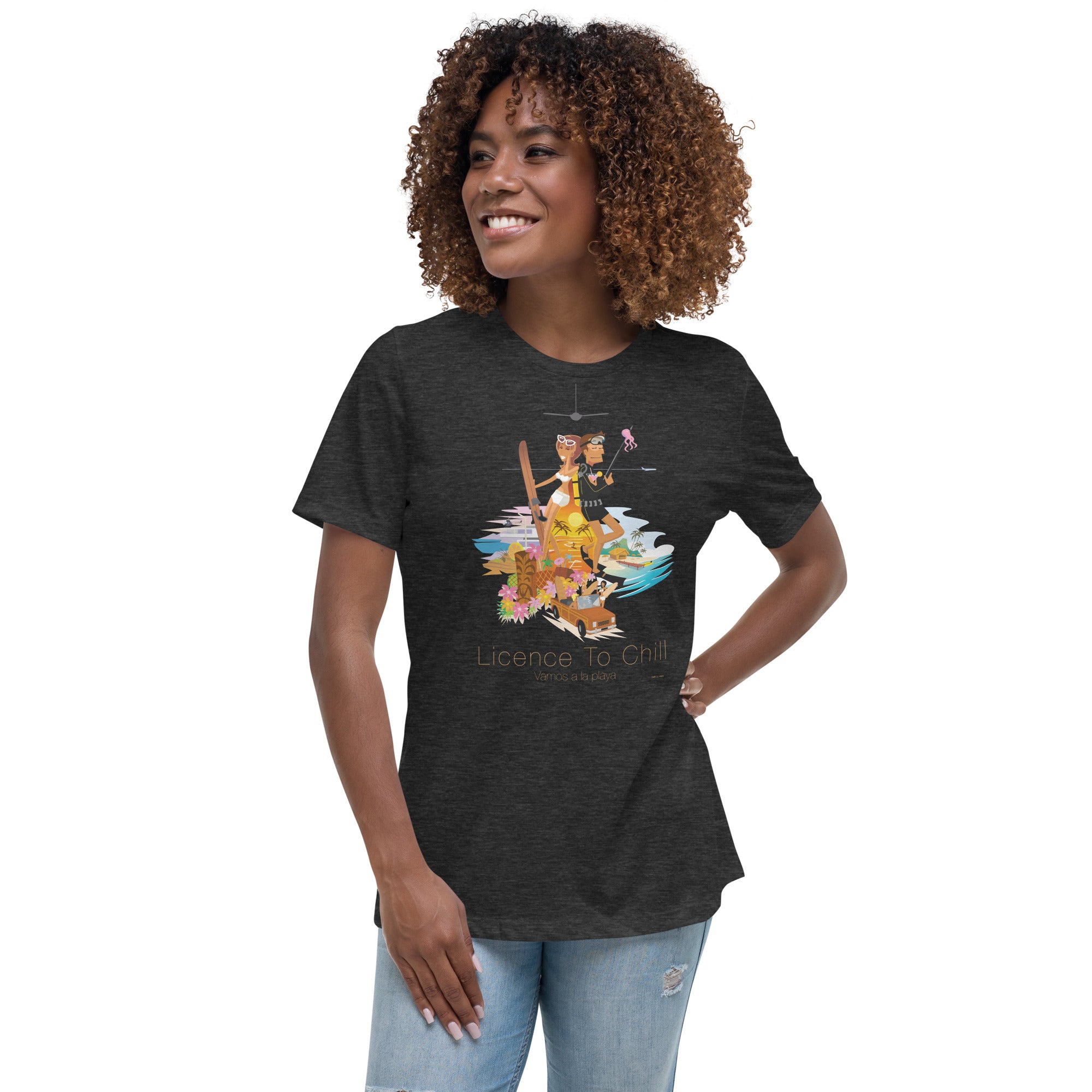Women's Relaxed T-Shirt License to Chill Vamos a la Playa