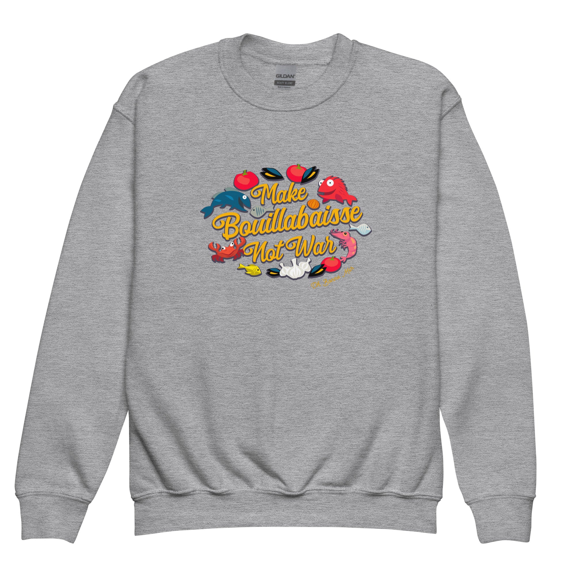 Youth crewneck sweatshirt Make Bouillabaisse Not War Oh Bonne Mer