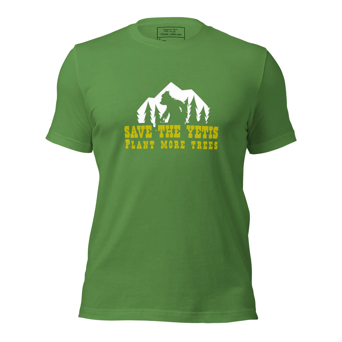 T-Shirts Save the Yetis Plant more Trees