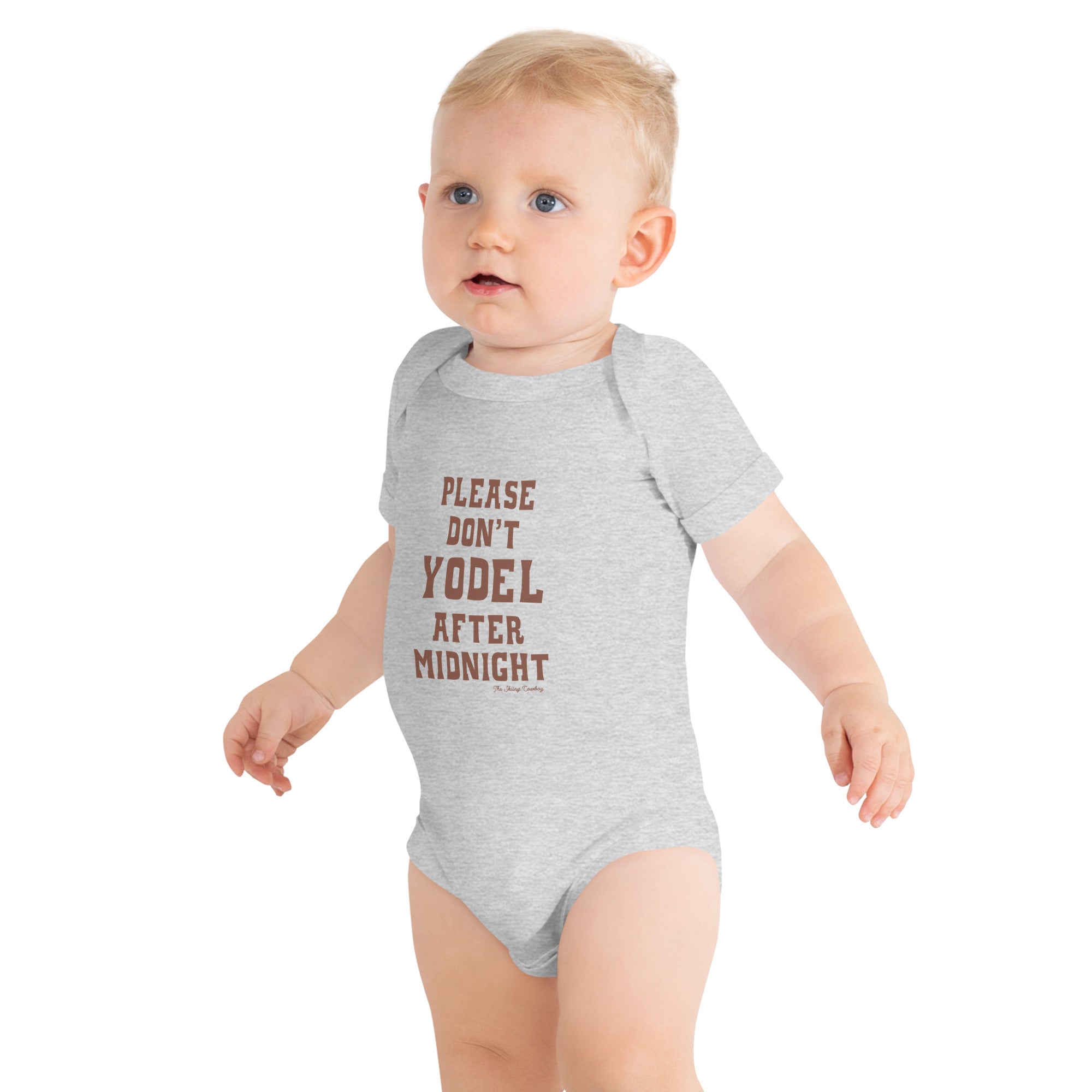 Baby short sleeve one piece Don't Yodel After Midnight dark text