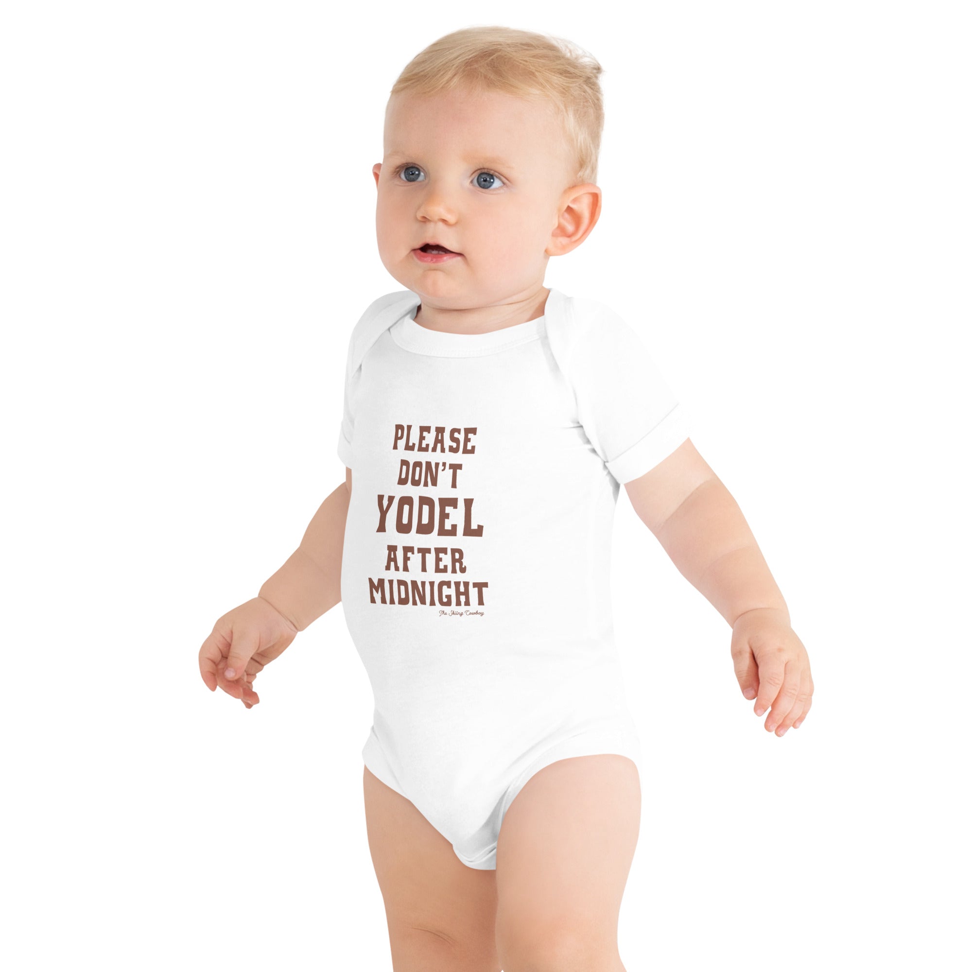 Baby short sleeve one piece Don't Yodel After Midnight dark text