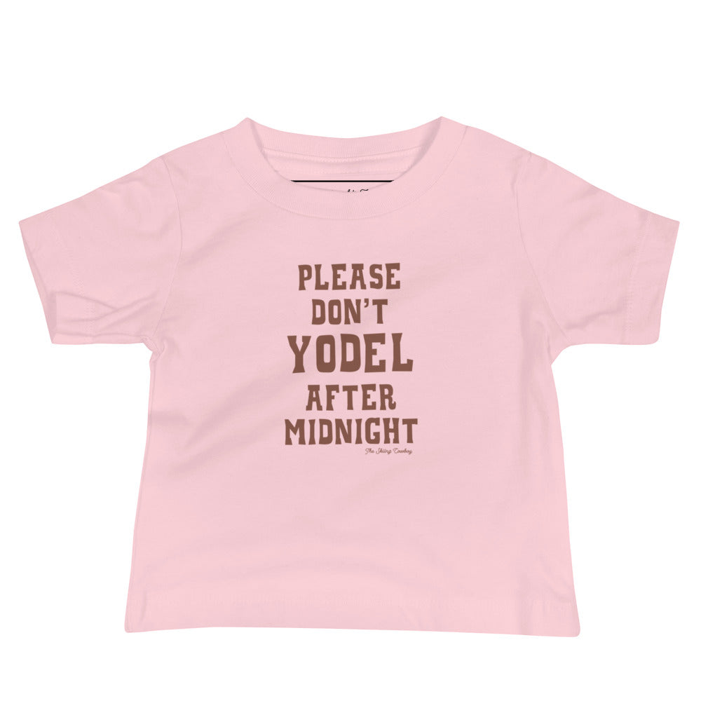 Baby T-shirt Don't Yodel After Midnight dark text