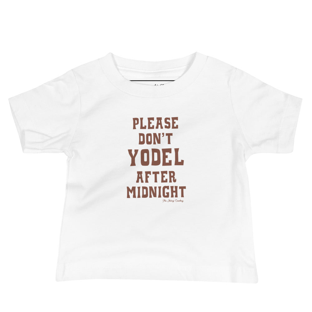 Baby T-shirt Don't Yodel After Midnight dark text