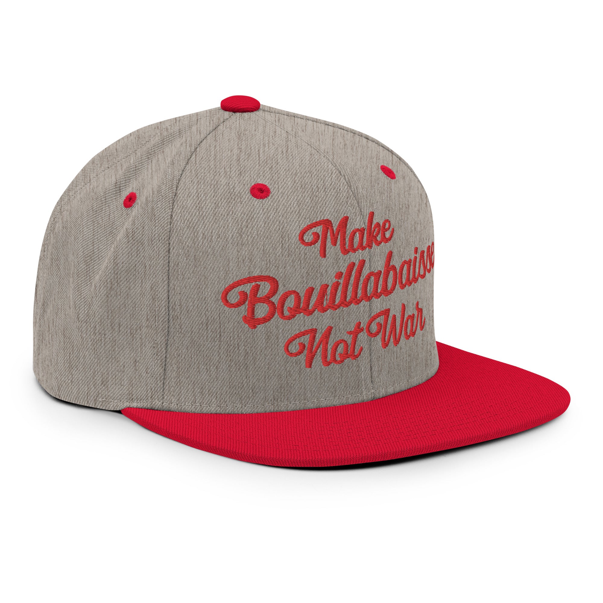 Two-Tone Snapback Wool Blend Cap Make Bouillabaisse Not War Red