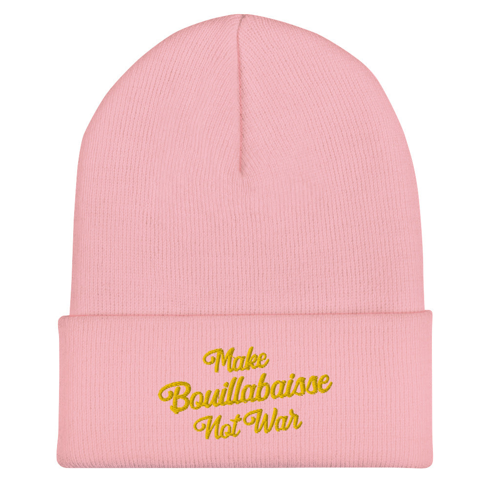 Cuffed Beanie Make Bouillabaisse Not War Gold