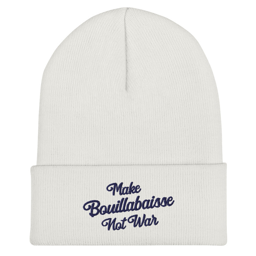 Cuffed Beanie Make Bouillabaisse Not War navy