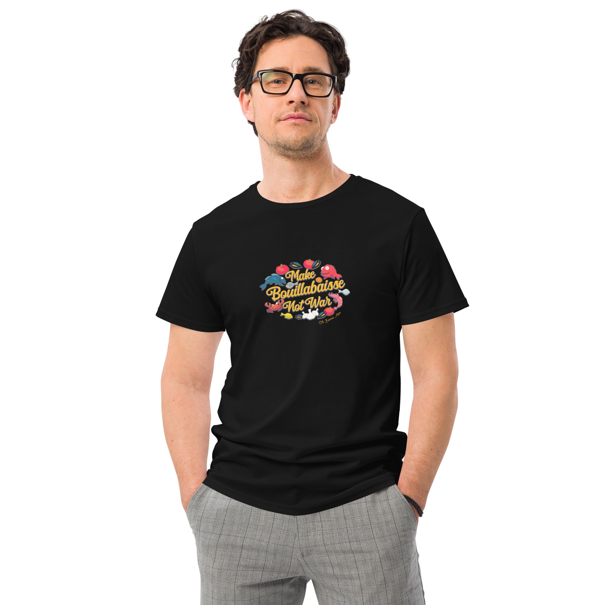 T-shirt premium en coton homme Make Bouillabaisse Not War Oh Bonne Mer