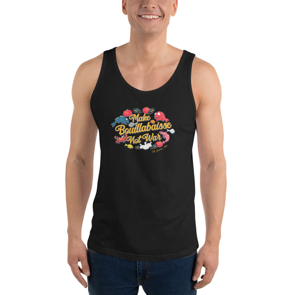 Unisex Tank Top Make Bouillabaisse Not War