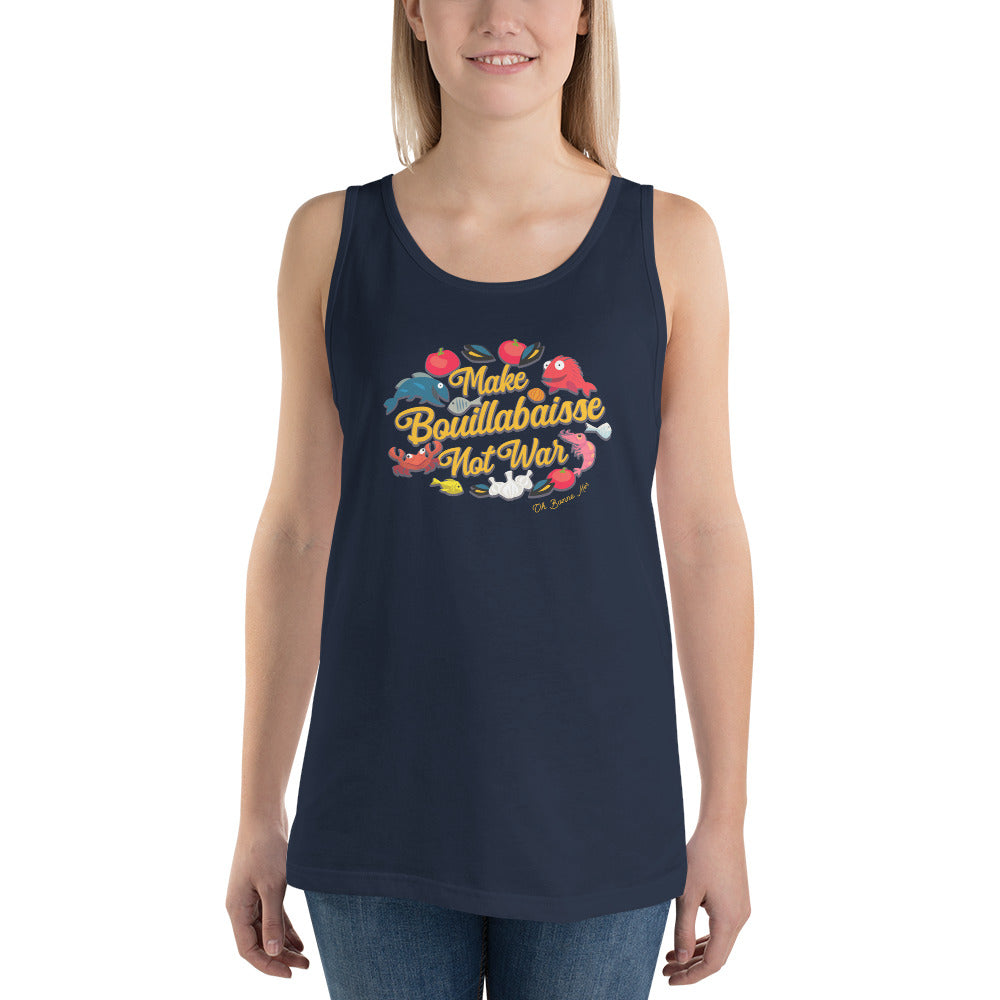 Unisex Tank Top Make Bouillabaisse Not War