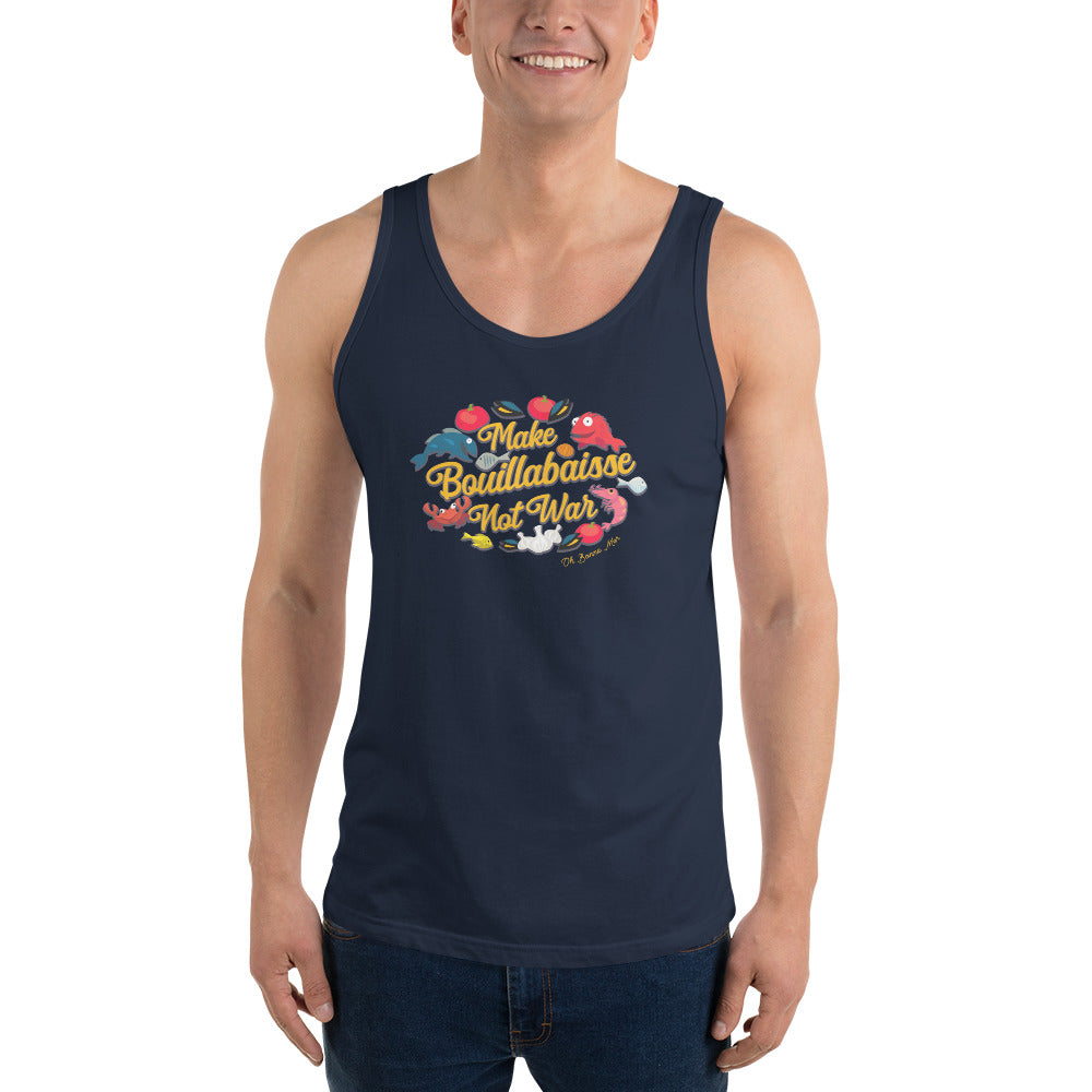 Unisex Tank Top Make Bouillabaisse Not War