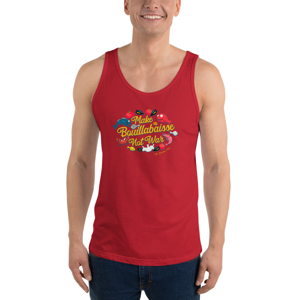 Unisex Tank Top Make Bouillabaisse Not War