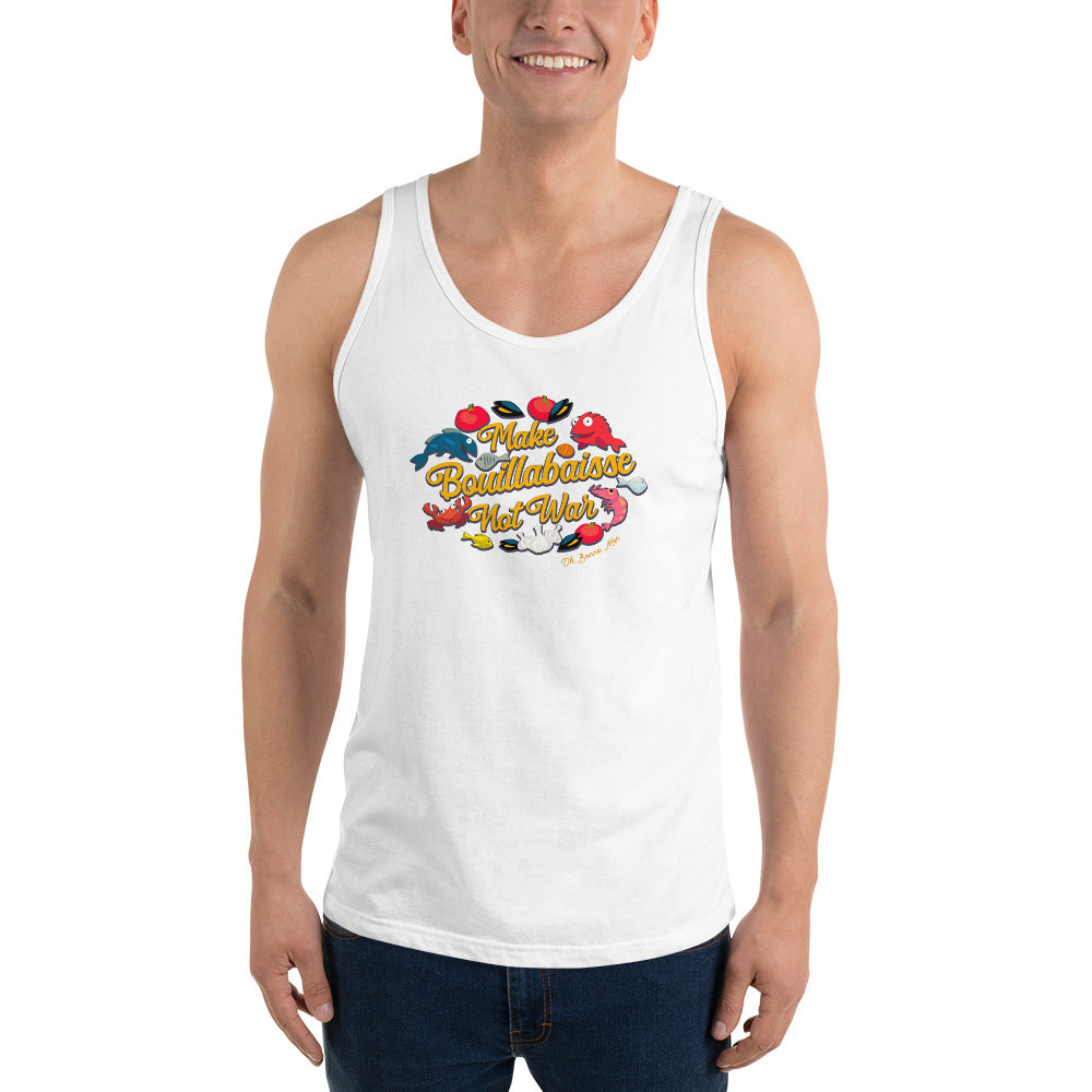 Unisex Tank Top Make Bouillabaisse Not War