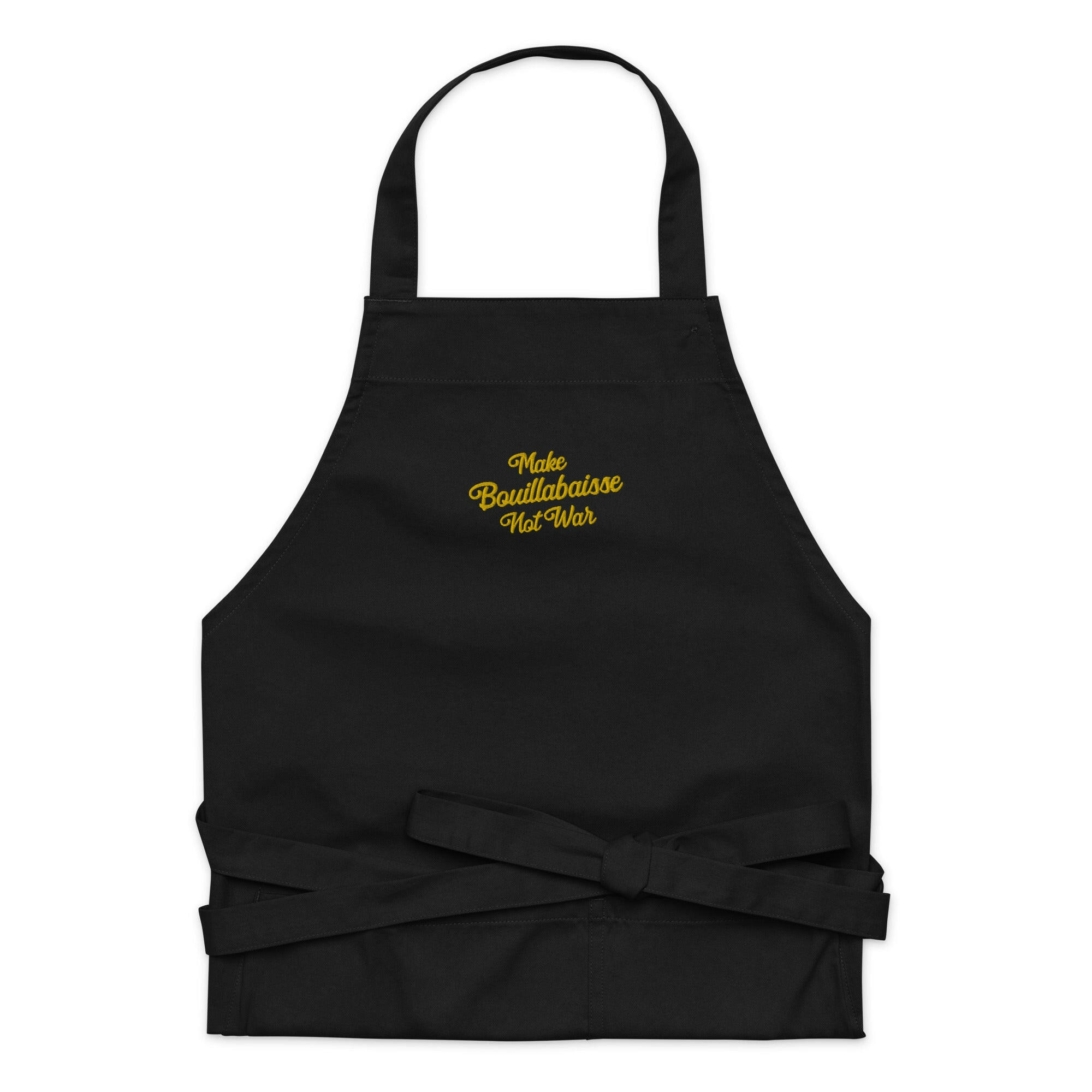 Organic cotton apron Make Bouillabaisse Not War Embroidered pattern