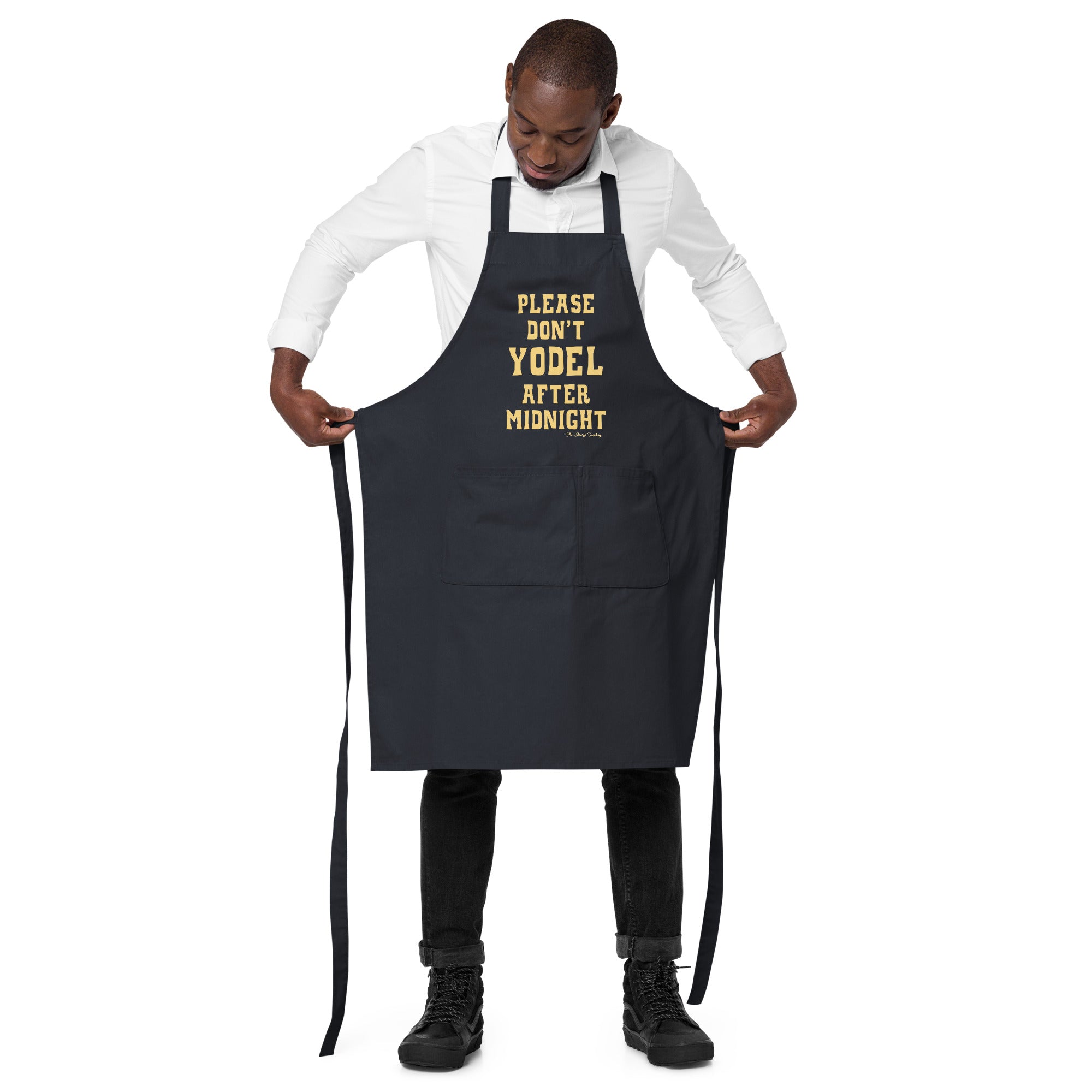 Organic cotton apron Don't Yodel After Midnight light text