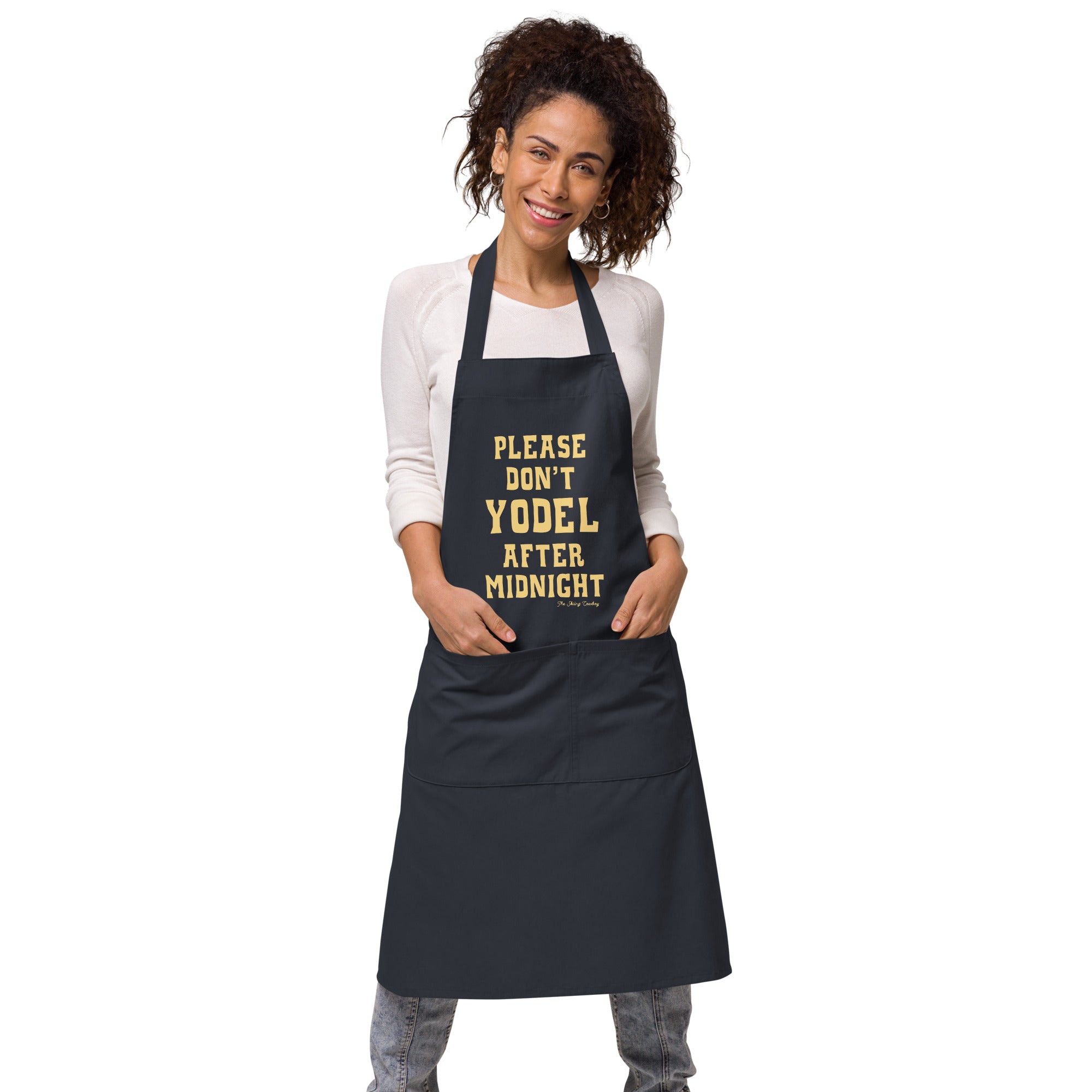 Organic cotton apron Don't Yodel After Midnight light text