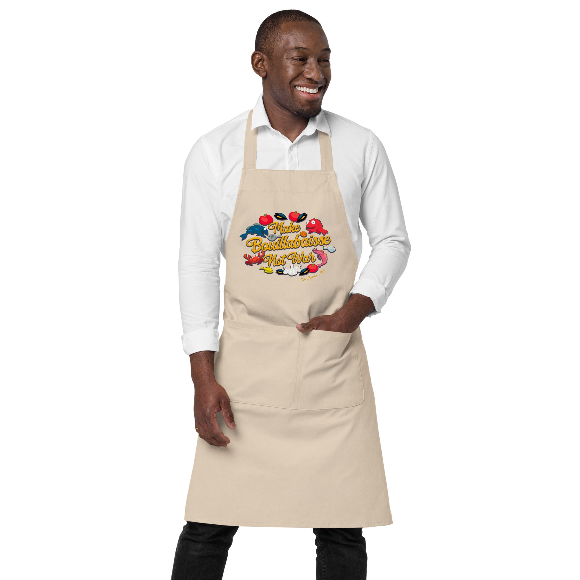 Organic cotton apron Make Bouillabaisse Not War