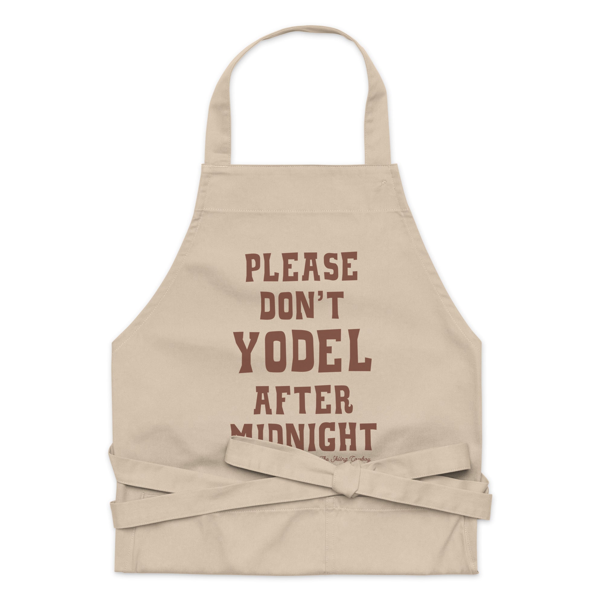 Organic cotton apron Don't Yodel After Midnight dark text