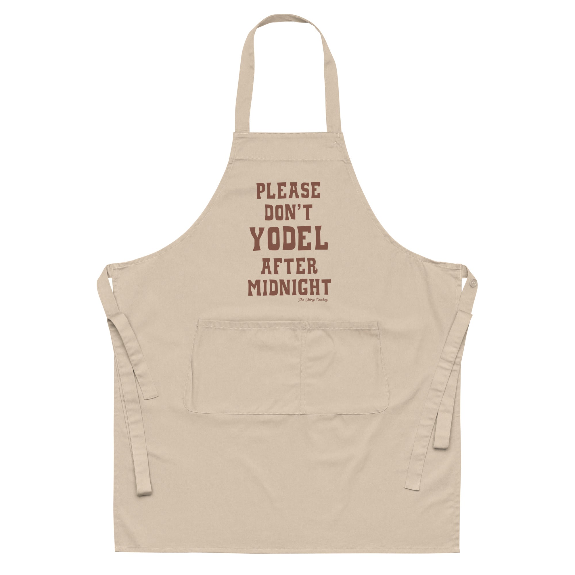 Organic cotton apron Don't Yodel After Midnight dark text