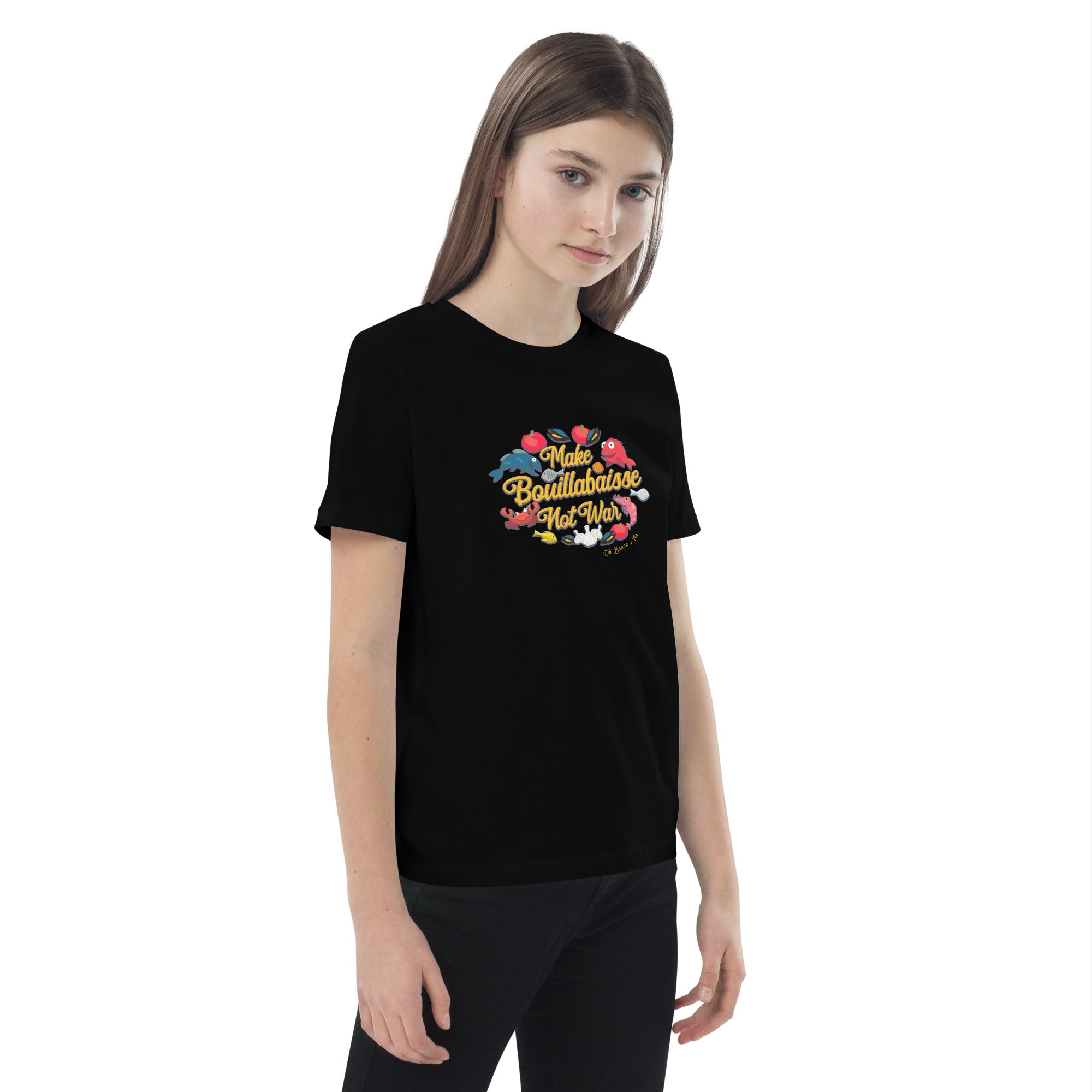 Organic cotton kids t-shirt Make Bouillabaisse Not War